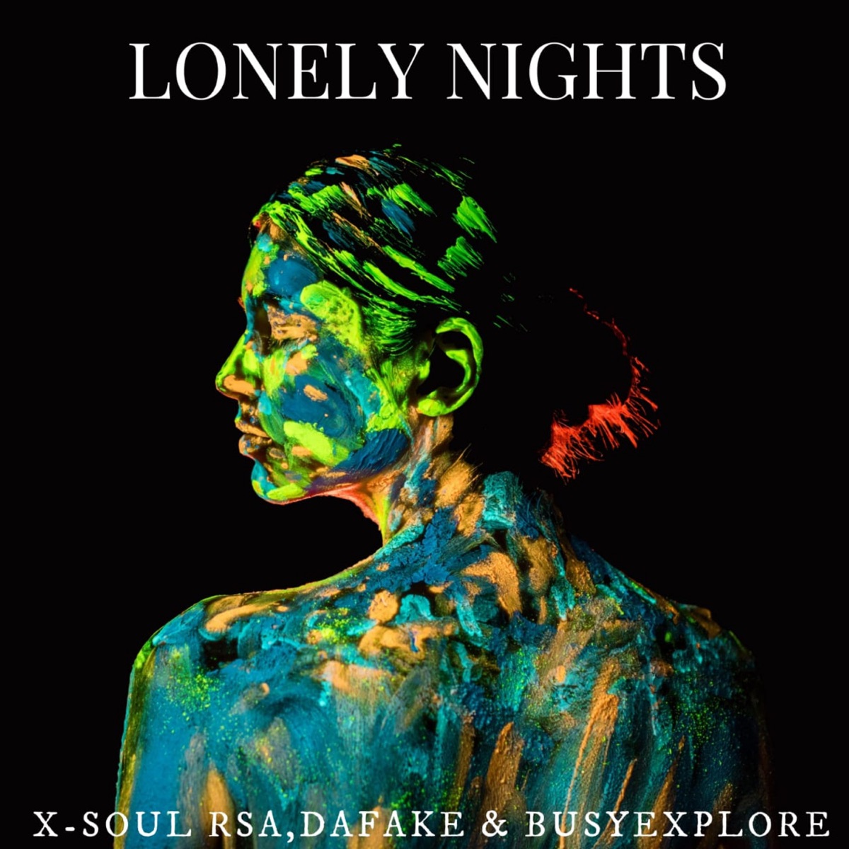 Lonely Night's - Single by X-Soul RSA, DAFAKE & BusyExplore album cover