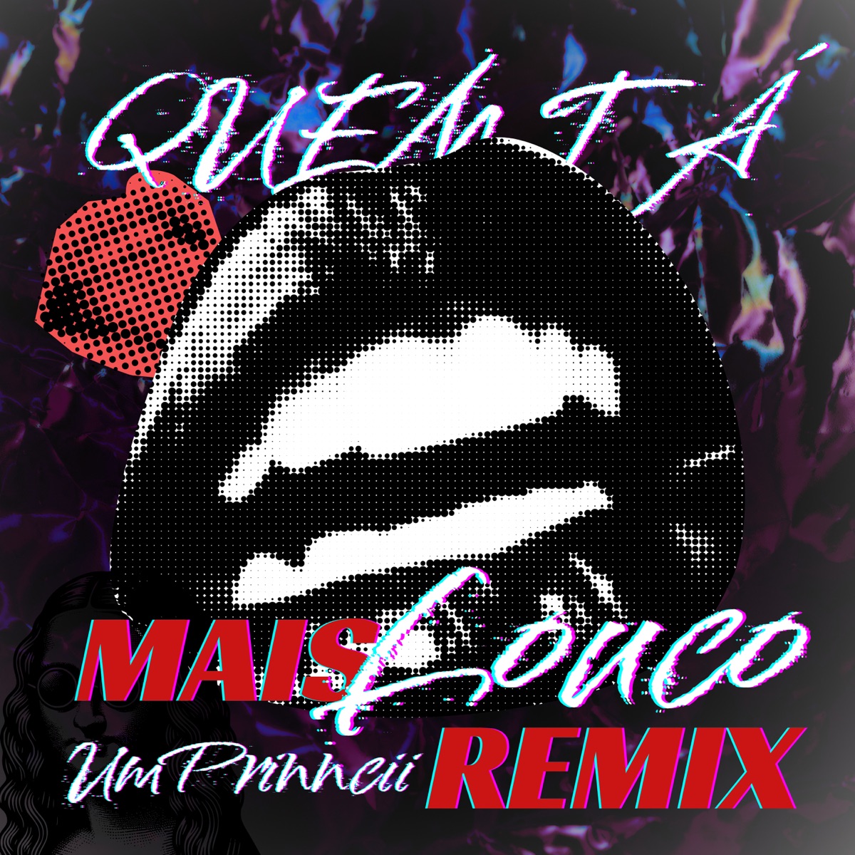 Quem Tá Mais Louco (Remix) - Single by UmPrinncii album cover