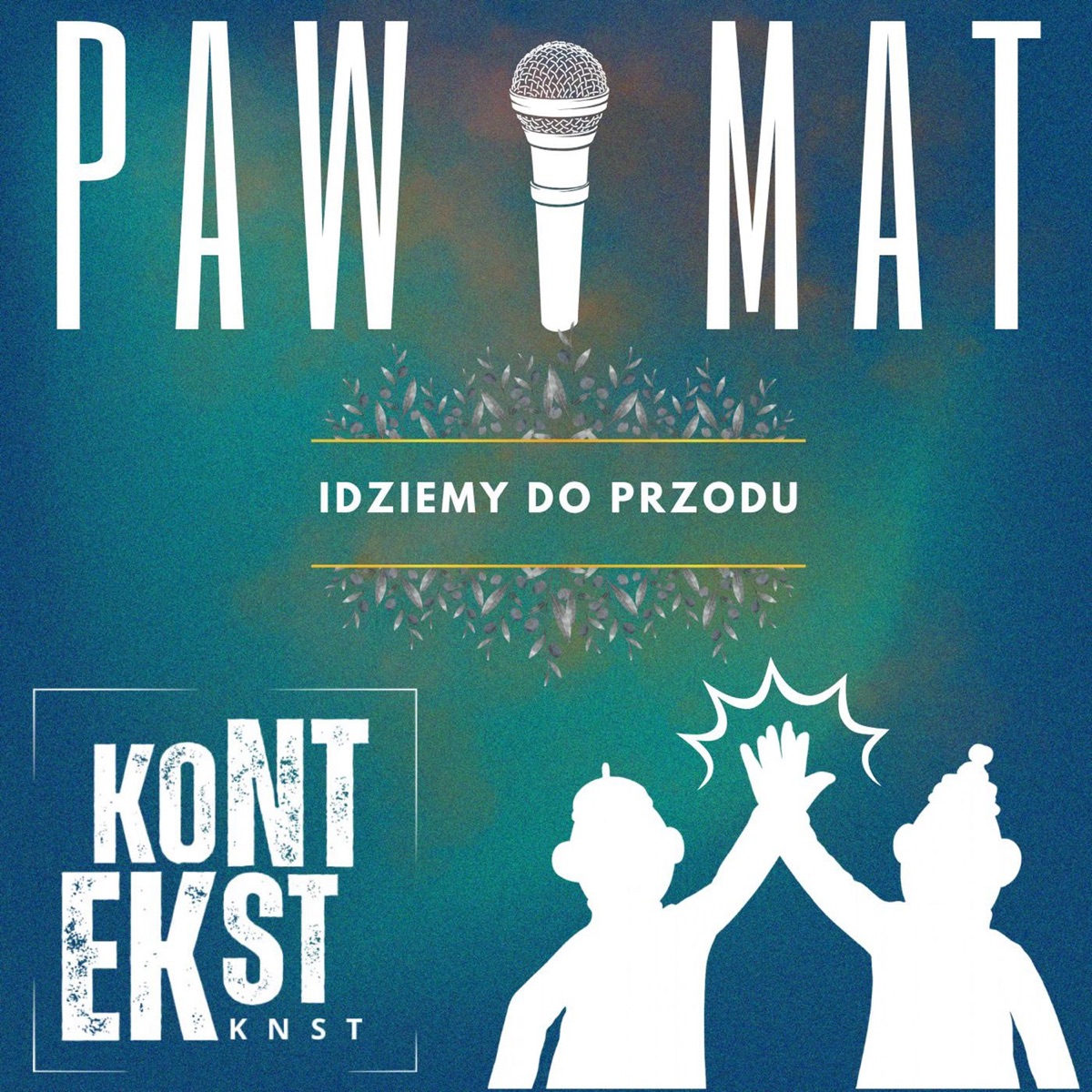 Idziemy do przodu - Single by SIWAL & Volku album cover
