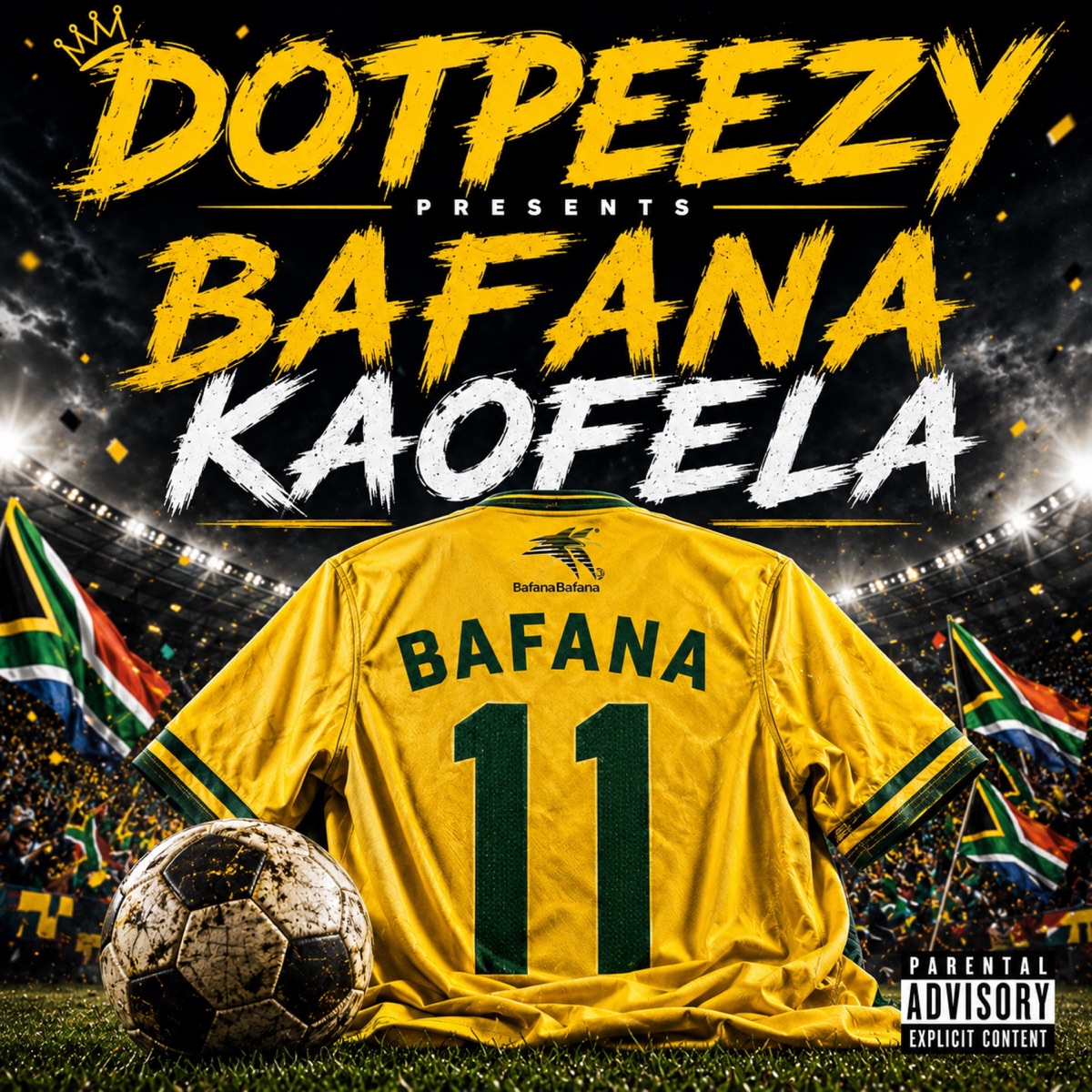 Bafana Kaofela - Single by DotPeezy album cover