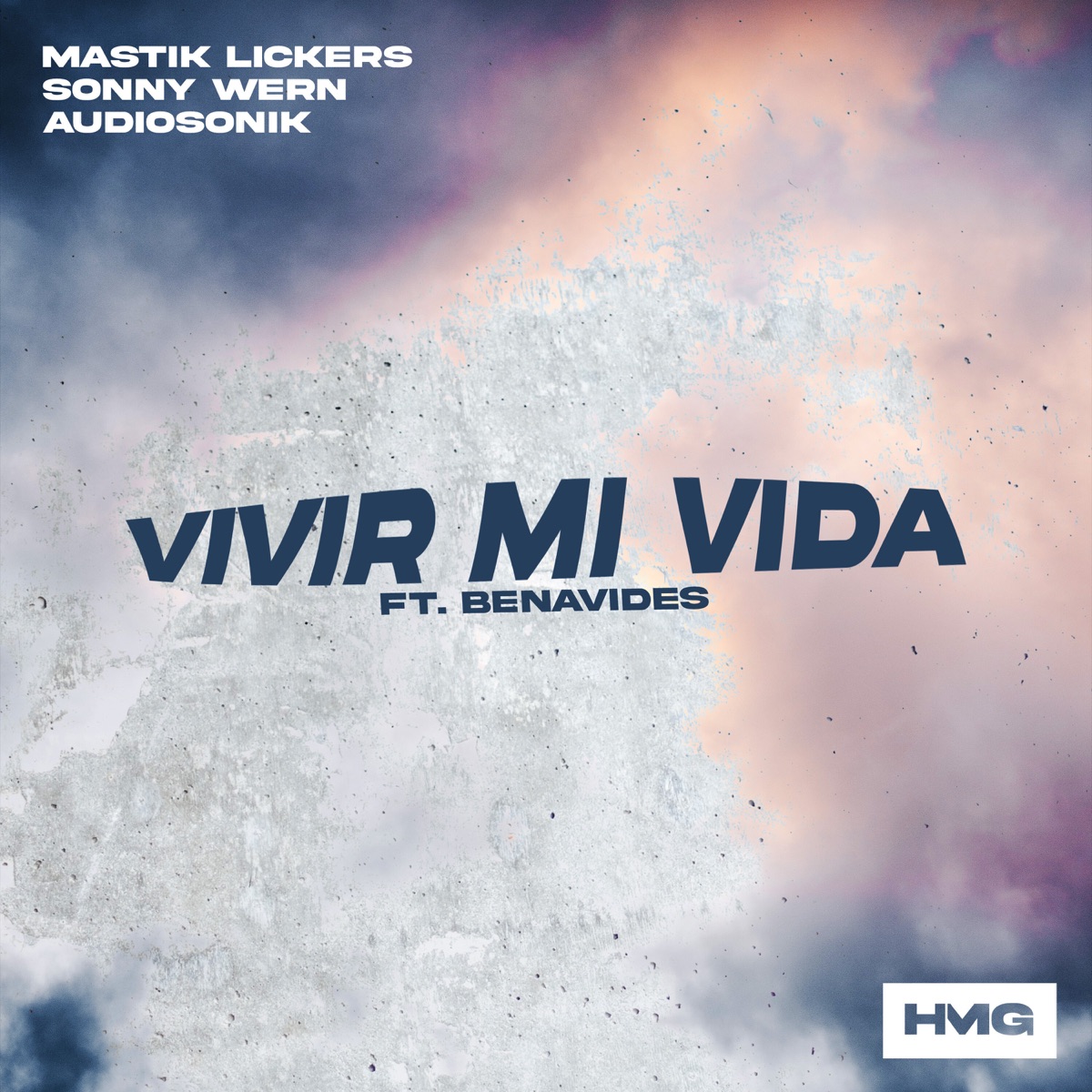 Vivir Mi Vida (ft. Benavides) - Single by Mastik Lickers, Sonny Wern & Audiosonik album cover