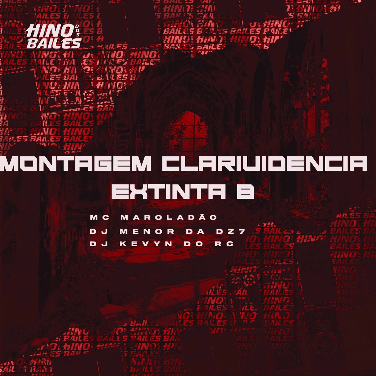 Montagem Clarividência Extinta 8 - Single by Mc Maroladão, DJ Menor da DZ7 & DJ Kevyn Do RC album cover