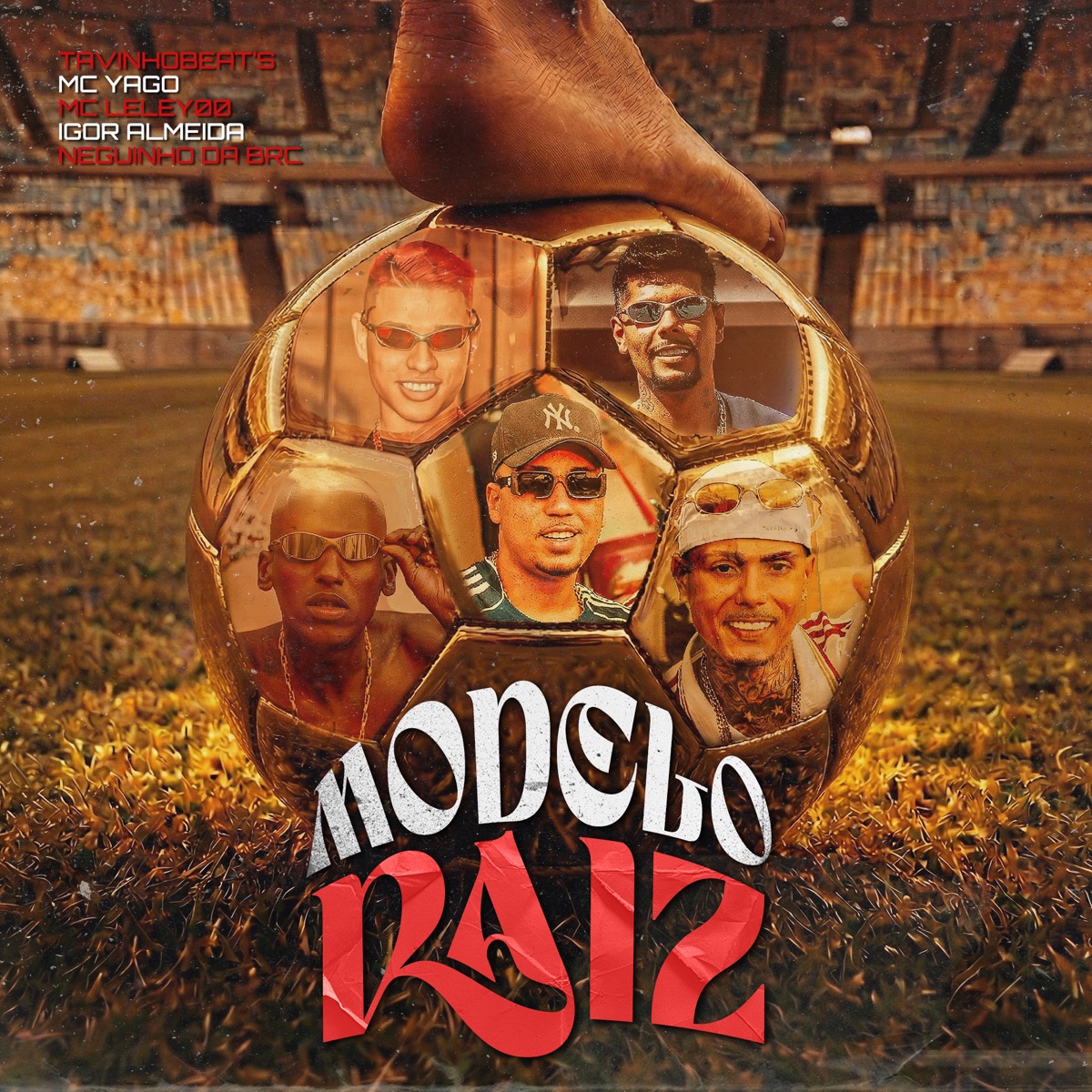 Modelo Raiz (feat. Mc Leley 00) - Single by TavinhoBeat's, Mc Yago, Igor Almeida & Mc Neguin da BRC album cover