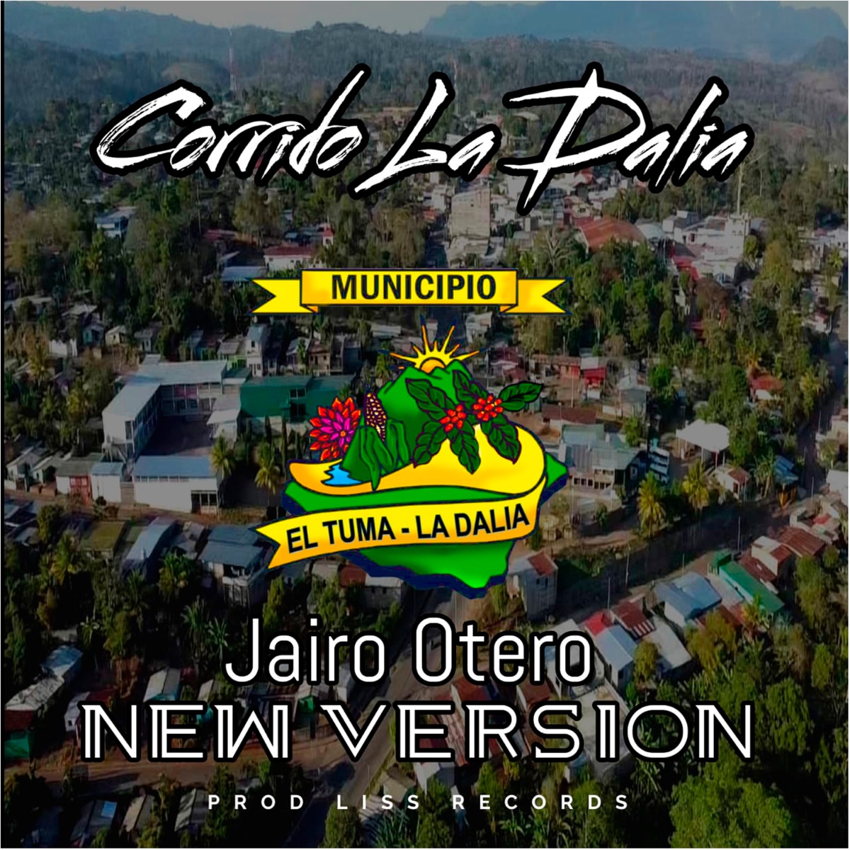 Corrido La Dalia - Single by Liss Records album cover