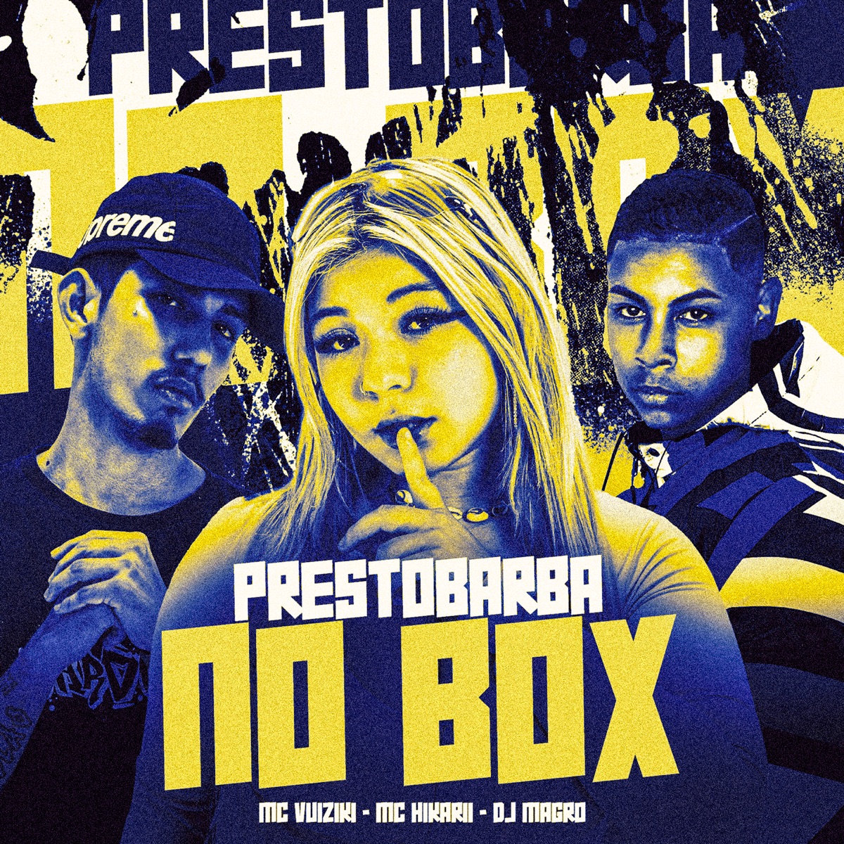 Prestobarba no Box - Single by DJ MAGRO, MC Vuiziki & Mc hikarii album cover