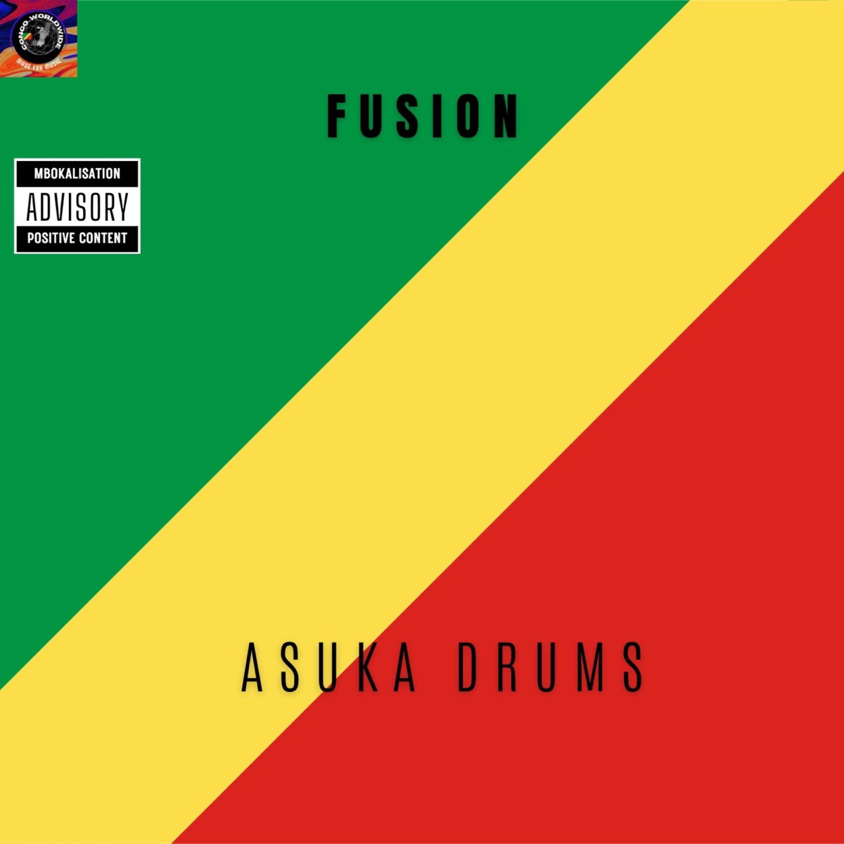 FUSION (feat. CHRIST ROSSIGNOL, ASUKA DRUMS, DJ BBLACK & YOROS DJ) - Single by CWW MUSIC album cover