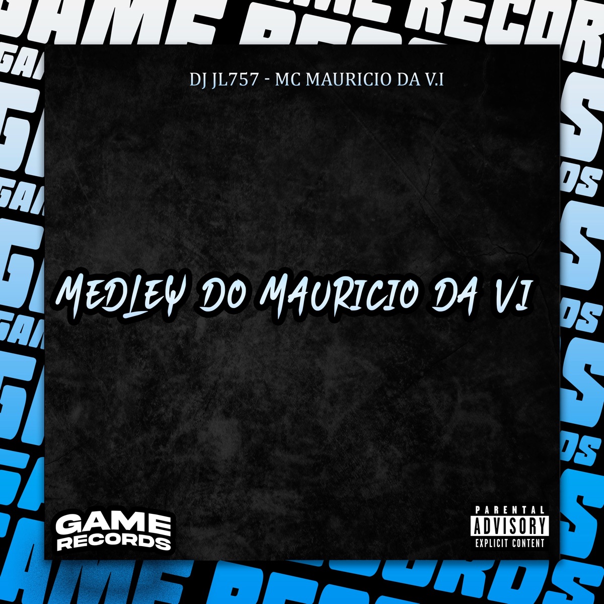 Medley do Mauricio da V.I - Single by DJ JL757 & MC Mauricio da V.I album cover