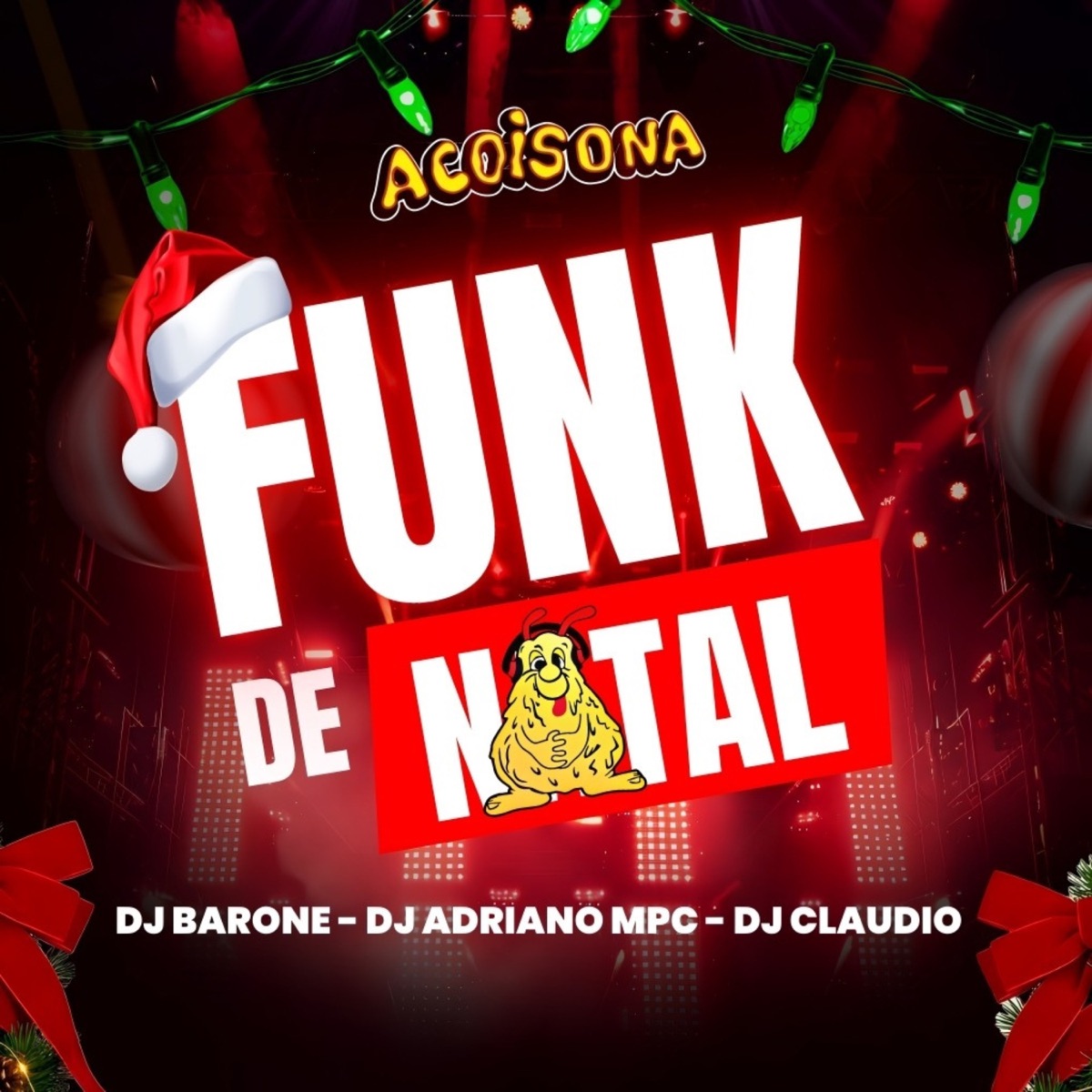 Funk de Natal - Single by DJ Barone, DJ ADRIANO MPC, Dj Claudio & Acoisona album cover