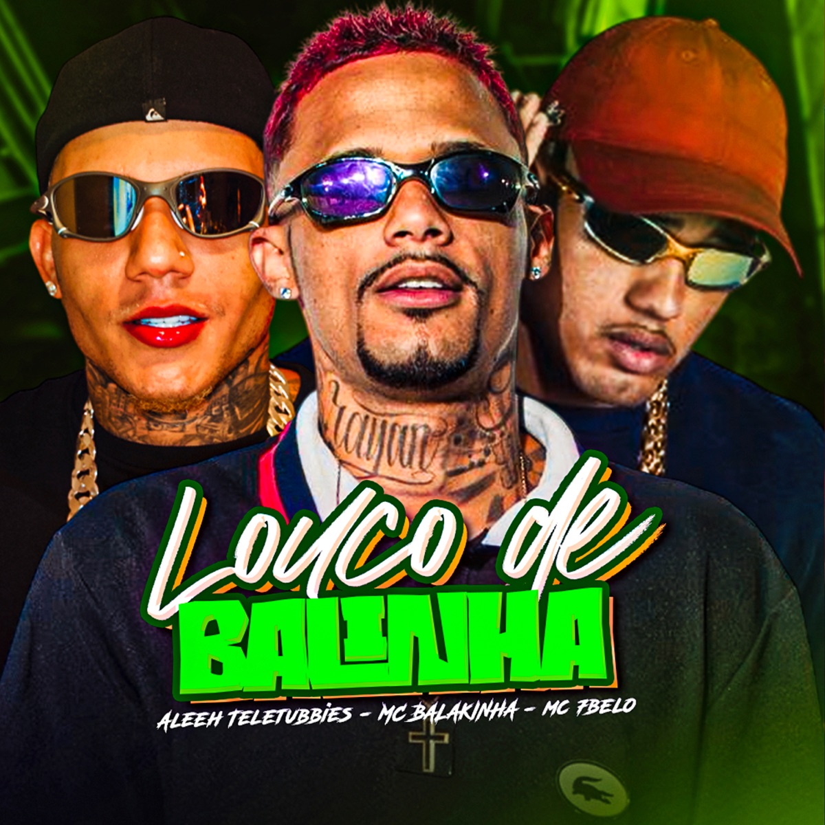 Louco de Balinha - Single by Aleeh Teletubbies & Mc 7 Belo album cover