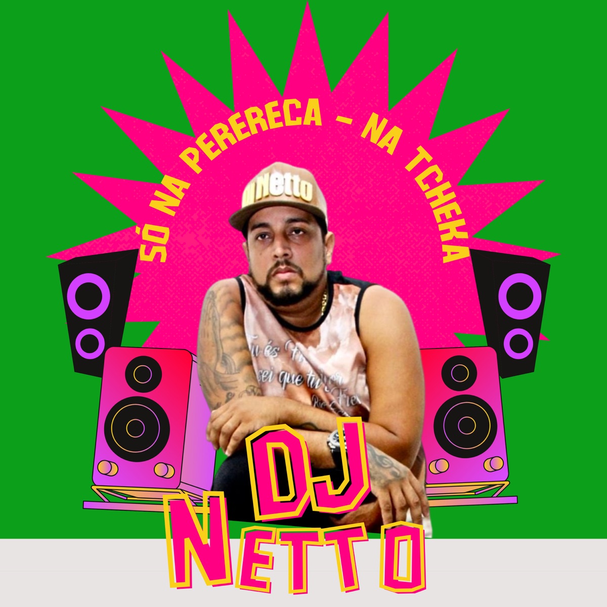Só na Perereca - Na Tcheka - Single by dj netto album cover