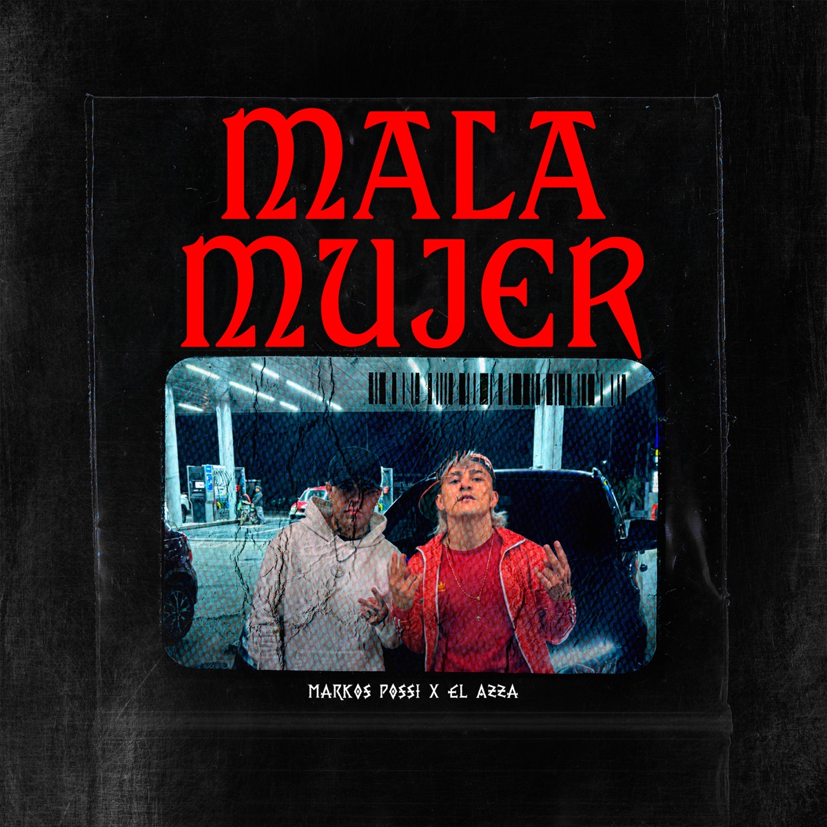 MALA MUJER - Single by Markos Possi & El Azza album cover