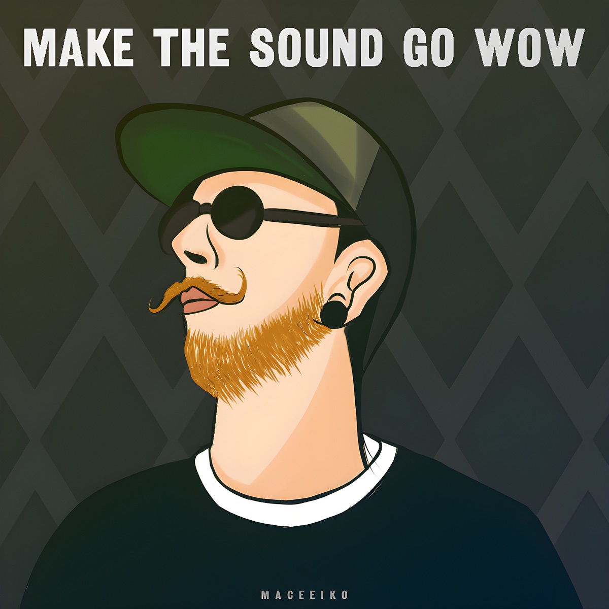 Make the Sound Go Wow - Single by Maceeiko album cover