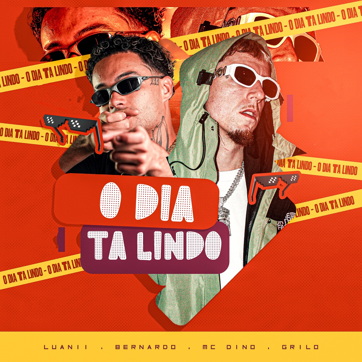 O Dia Ta Lindo (feat. Bernardo & Grilo) - Single by Luan11 & MC Dino album cover