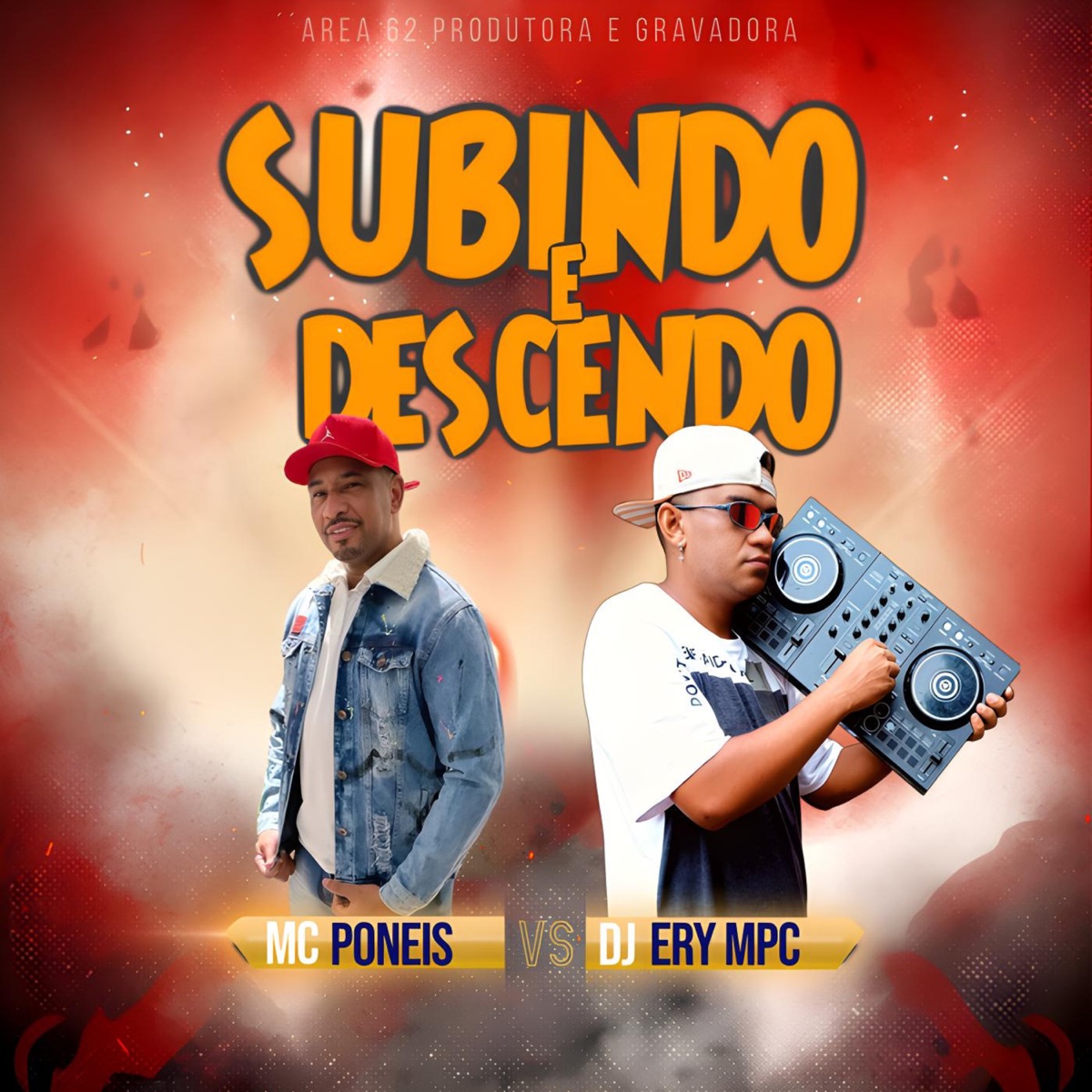 Subindo e Descendo - Single by MC Poneis & Dj Ery MPC album cover