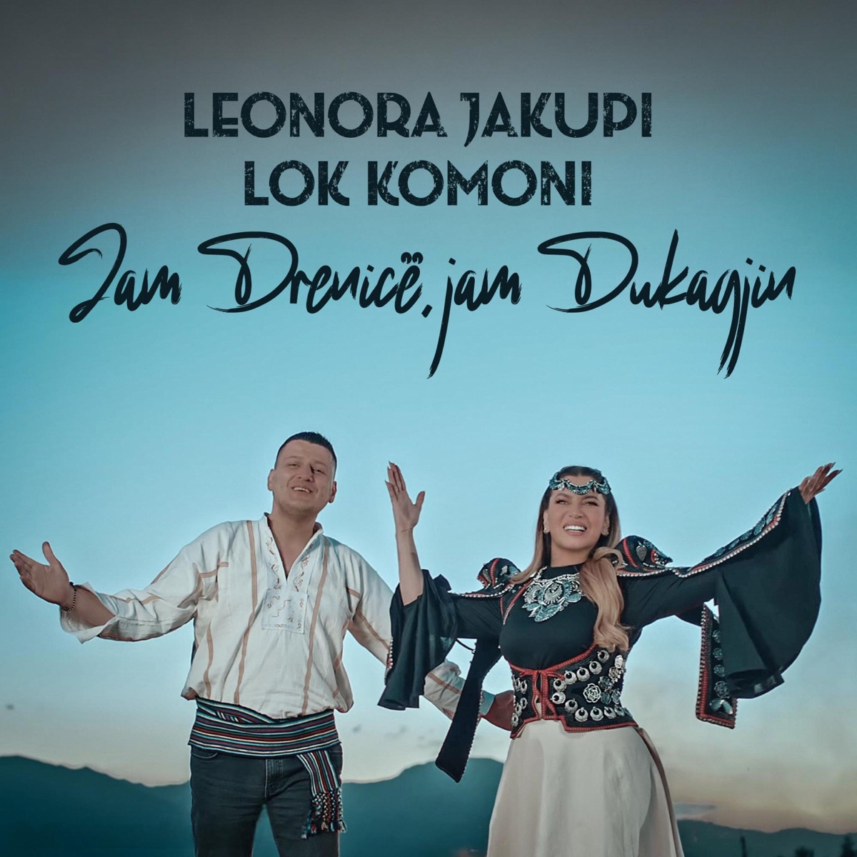 Jam Drenicë, jam Dukagjin (feat. Lok Komoni & FM Production) - Single by Leonora Jakupi album cover