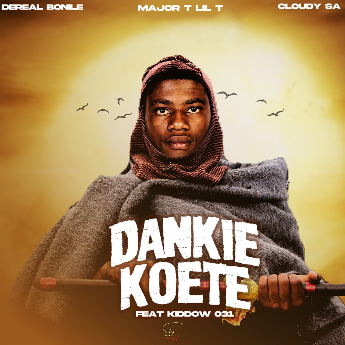 Dankie Koete (feat. Kiddow 031) - Single by Dereal Bonile, Major T Lil T & Cloudy Sa album cover