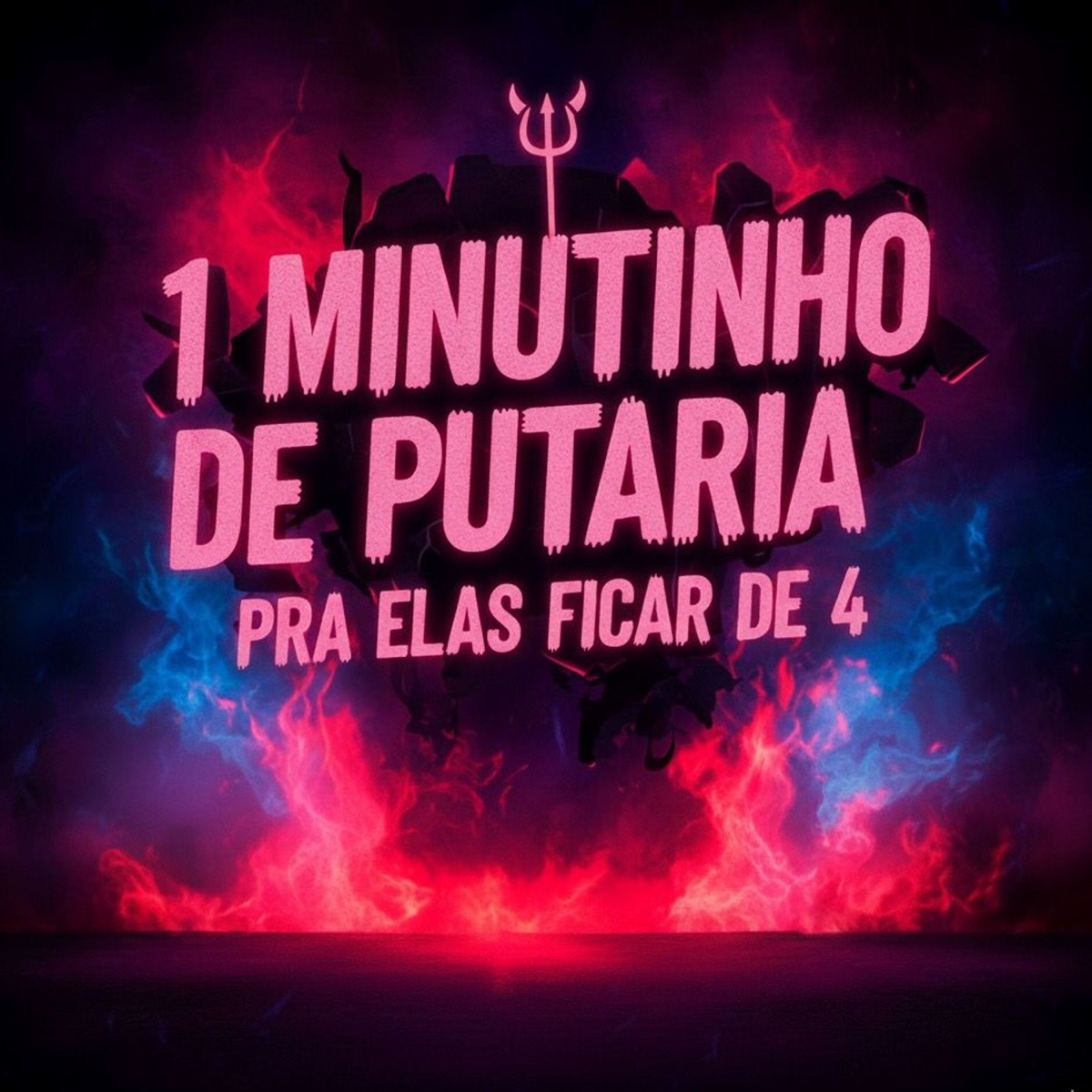 1 MINUTINHO DE PUTARIA PRA ELAS FICAR DE 4 - Single by DJ LAPIM album cover