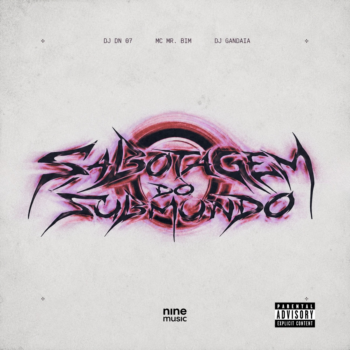 SABOTAGEM DO SUBMUNDO (feat. DJ GANDAIA) - Single by DJ DN 07 & Mc Mr. Bim album cover