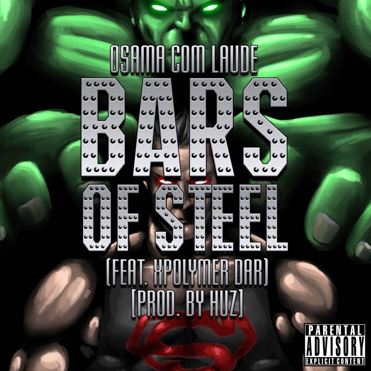 Bars Of Steel - Single by OCL, Xpolymer Dar & Huz Kai album cover