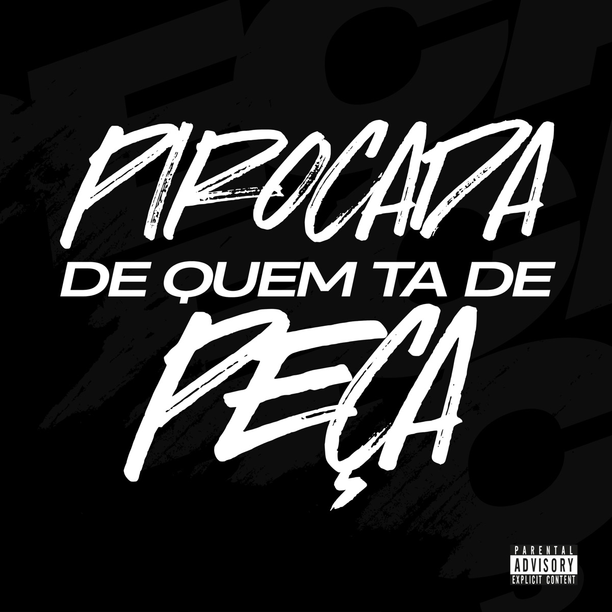 Pirocada de Quem Ta de Peça - Single by DJ FELIPE SANTOS, Boladin 211, Mc Magrinho & Silva Mc album cover
