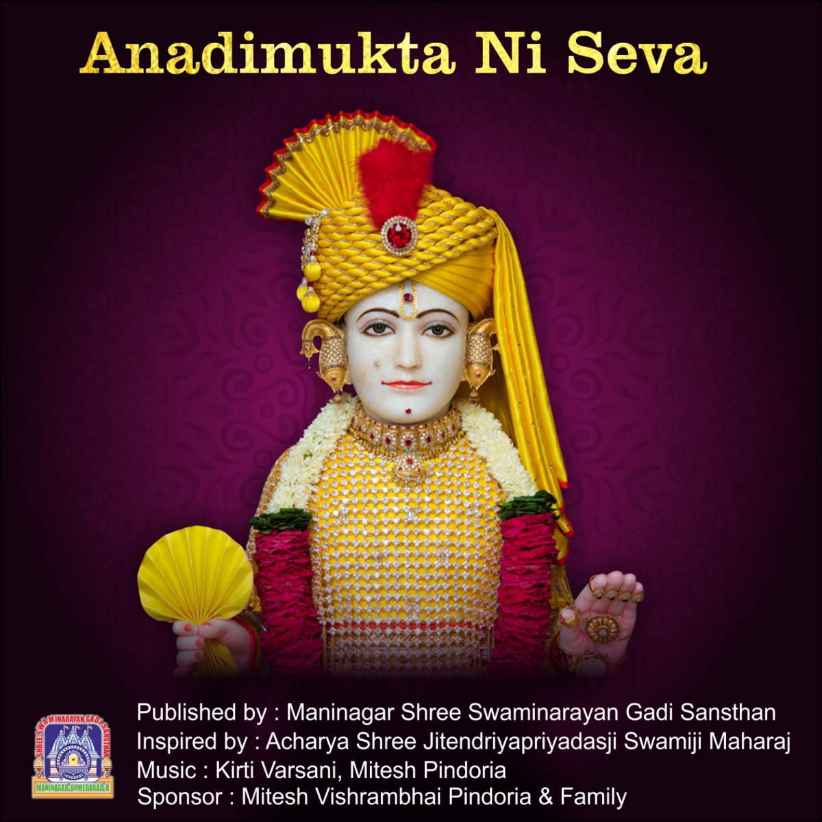 Anadimukta Ni Seva - Single by Javed Ali, Kirti Varsani & Hargun Kaur album cover
