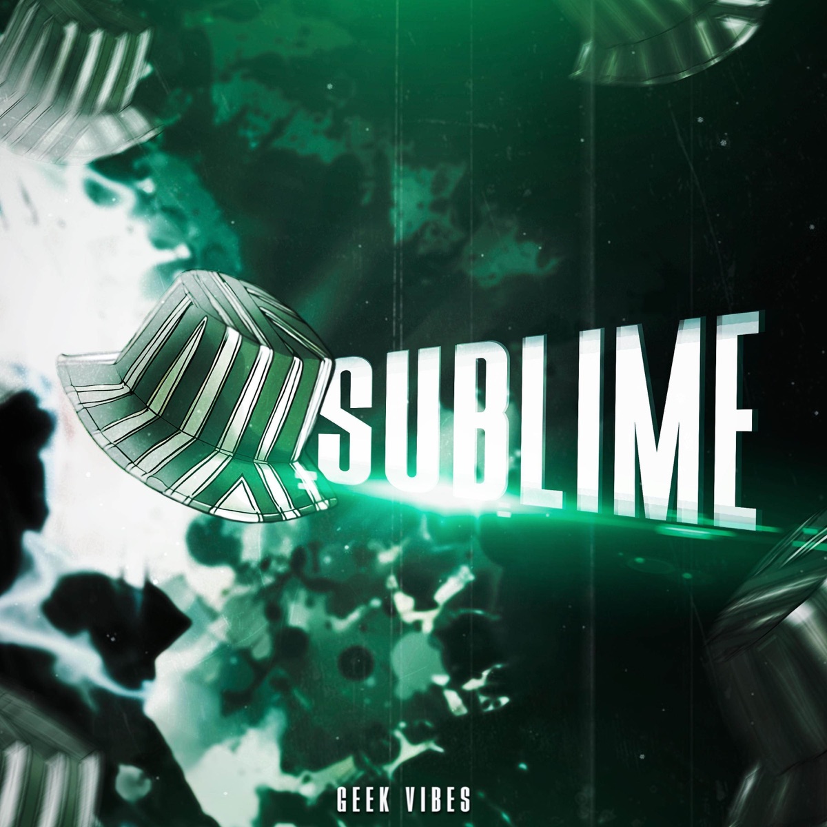 Sublime - Single by Geek Vibes album cover