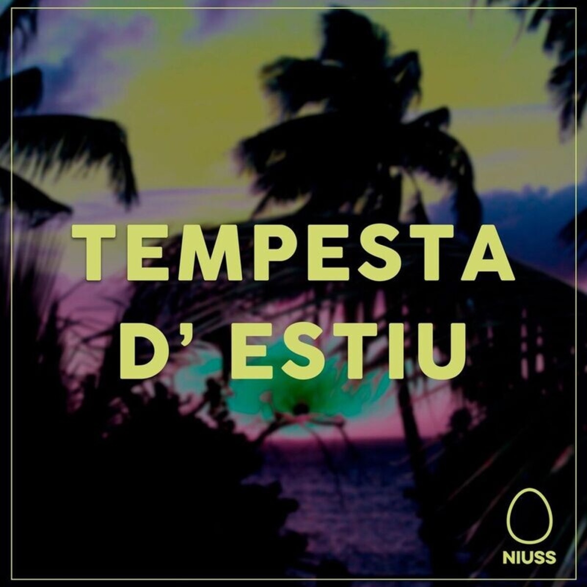 Tempesta D'estiu - Single by Niuss album cover