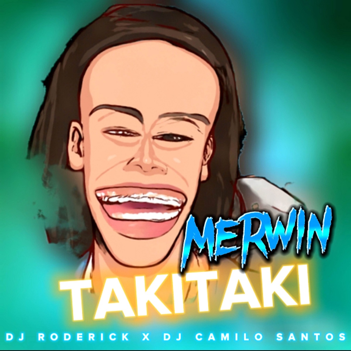 Merwin TakiTaki - Single by Dj Roderick & Dj Camilo Santos album cover