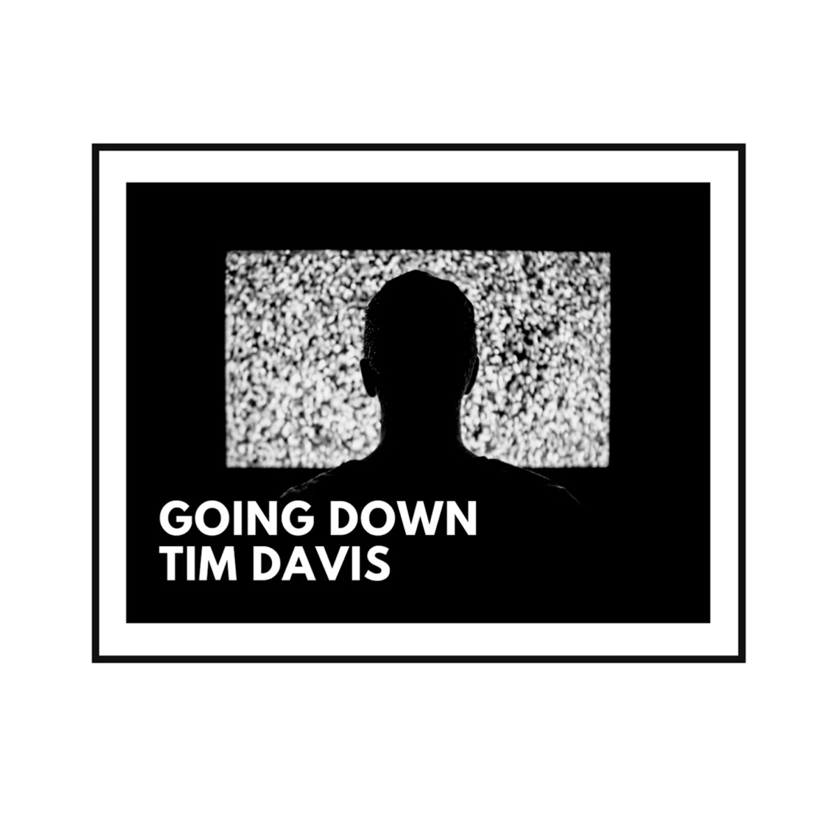 Going Down - Single by Tim Davis album cover