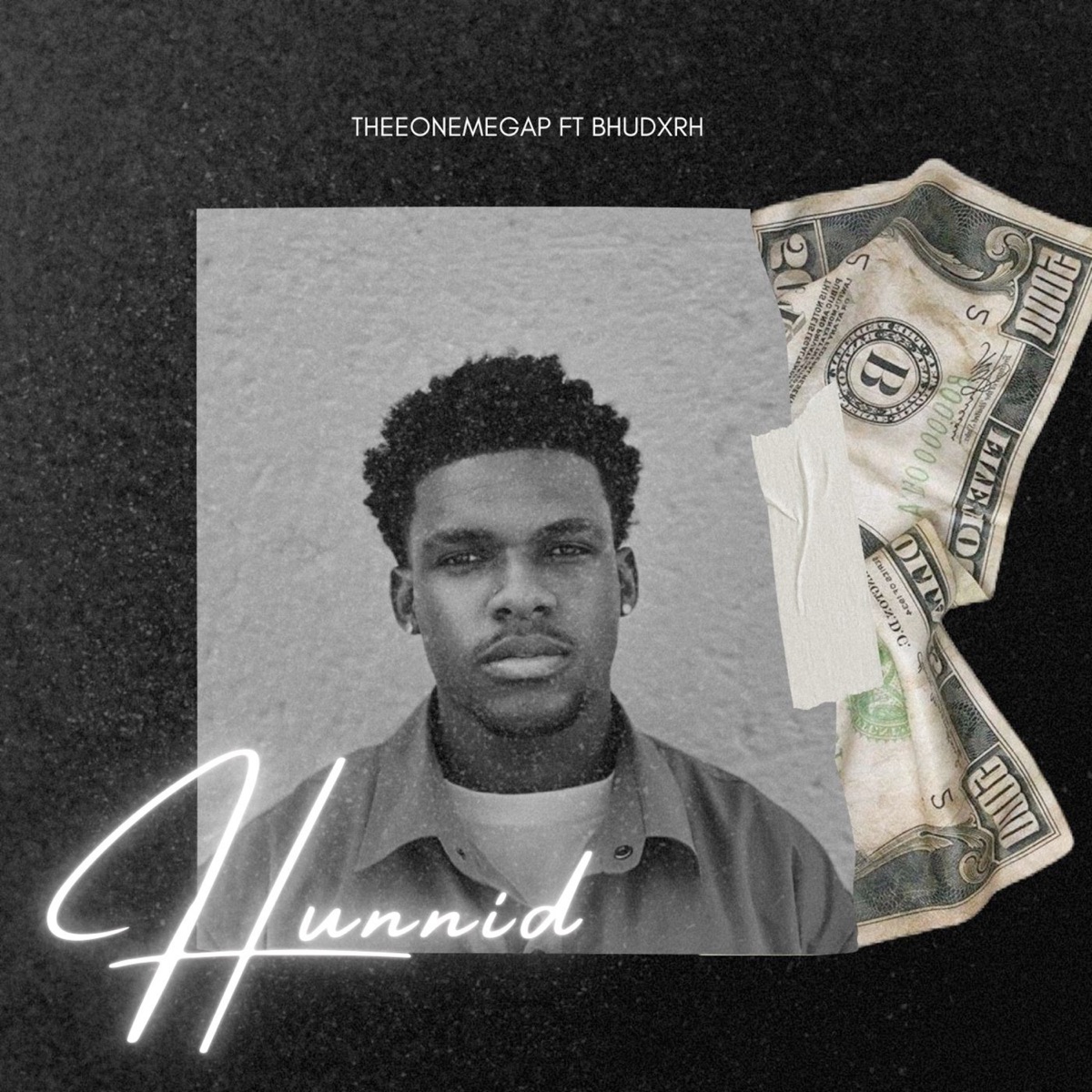 Hunnid (feat. Bhudxrh) - Single by THEEONEMEGA P album cover