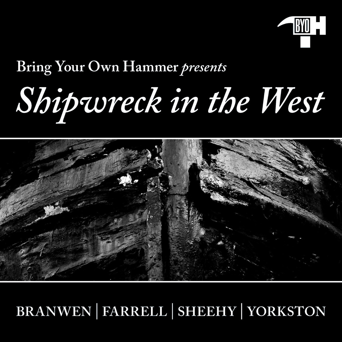 Shipwreck In The West - EP by Bring Your Own Hammer album cover