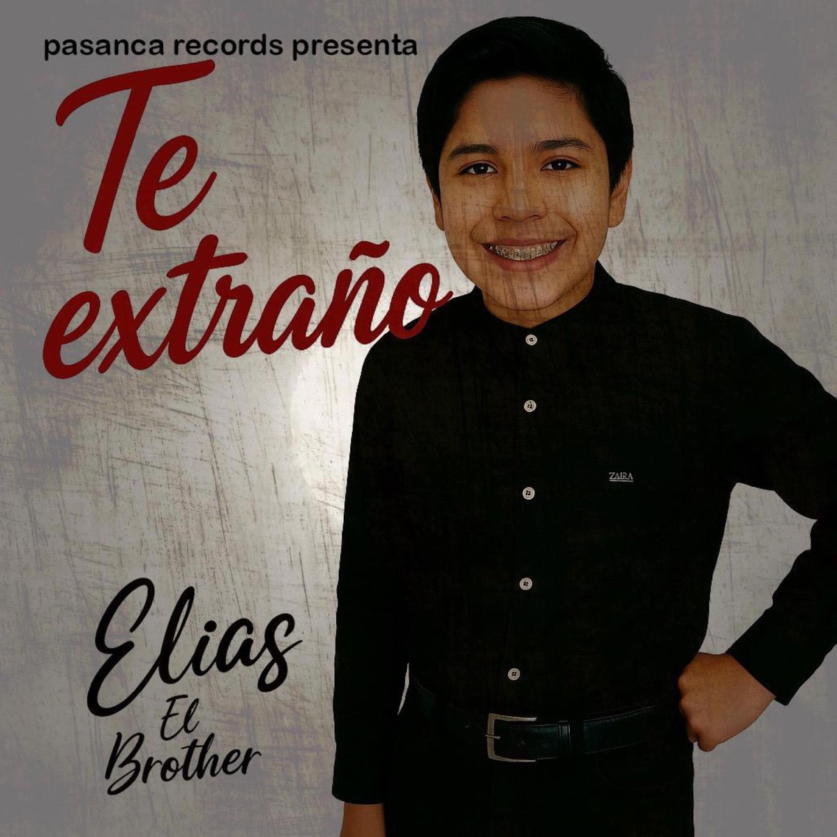 Te Extraño (feat. Elias El Brother) - Single by Pasanca Records album cover