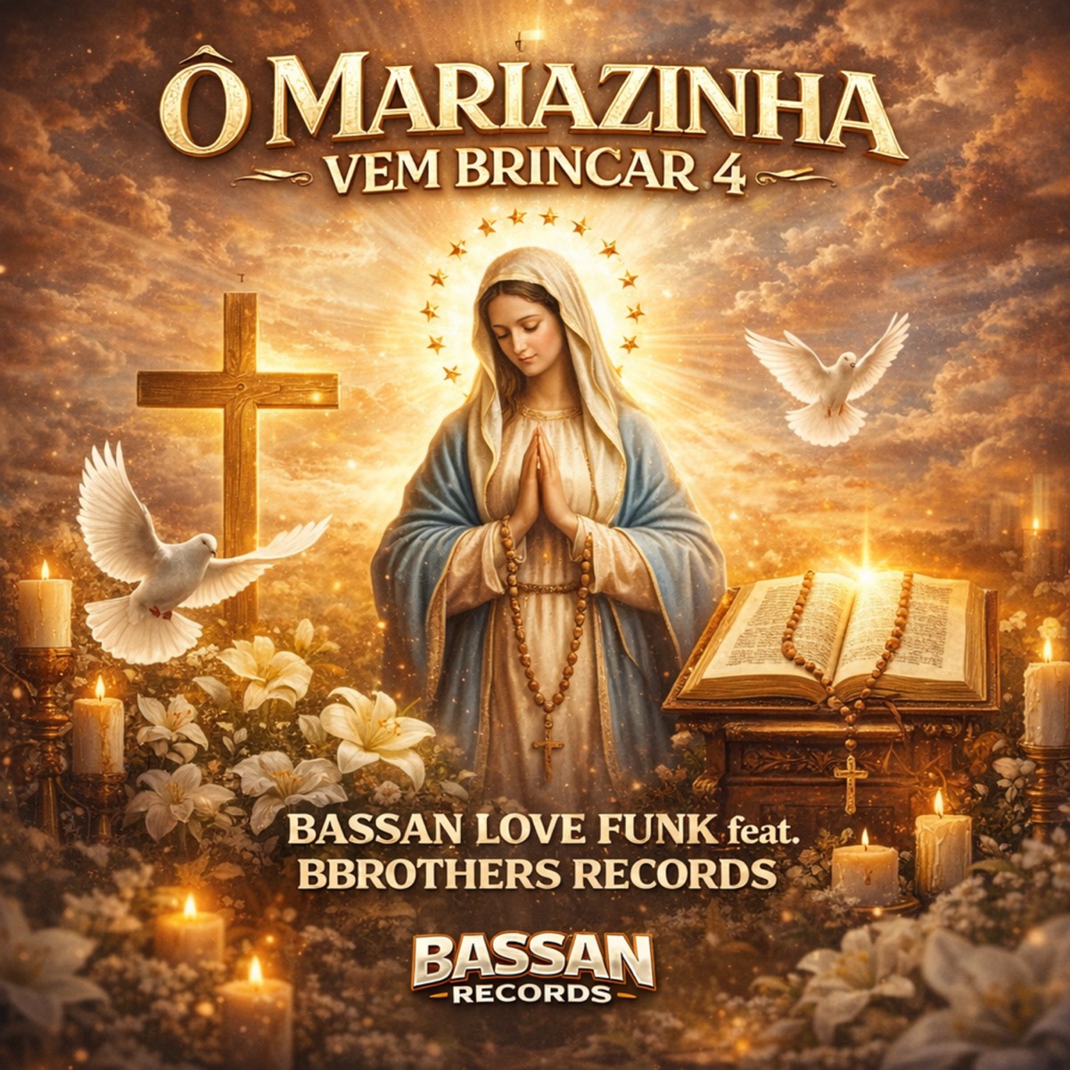Ô Mariazinha Vem Brincar 4 - Single by BASSAN LOVE FUNK album cover