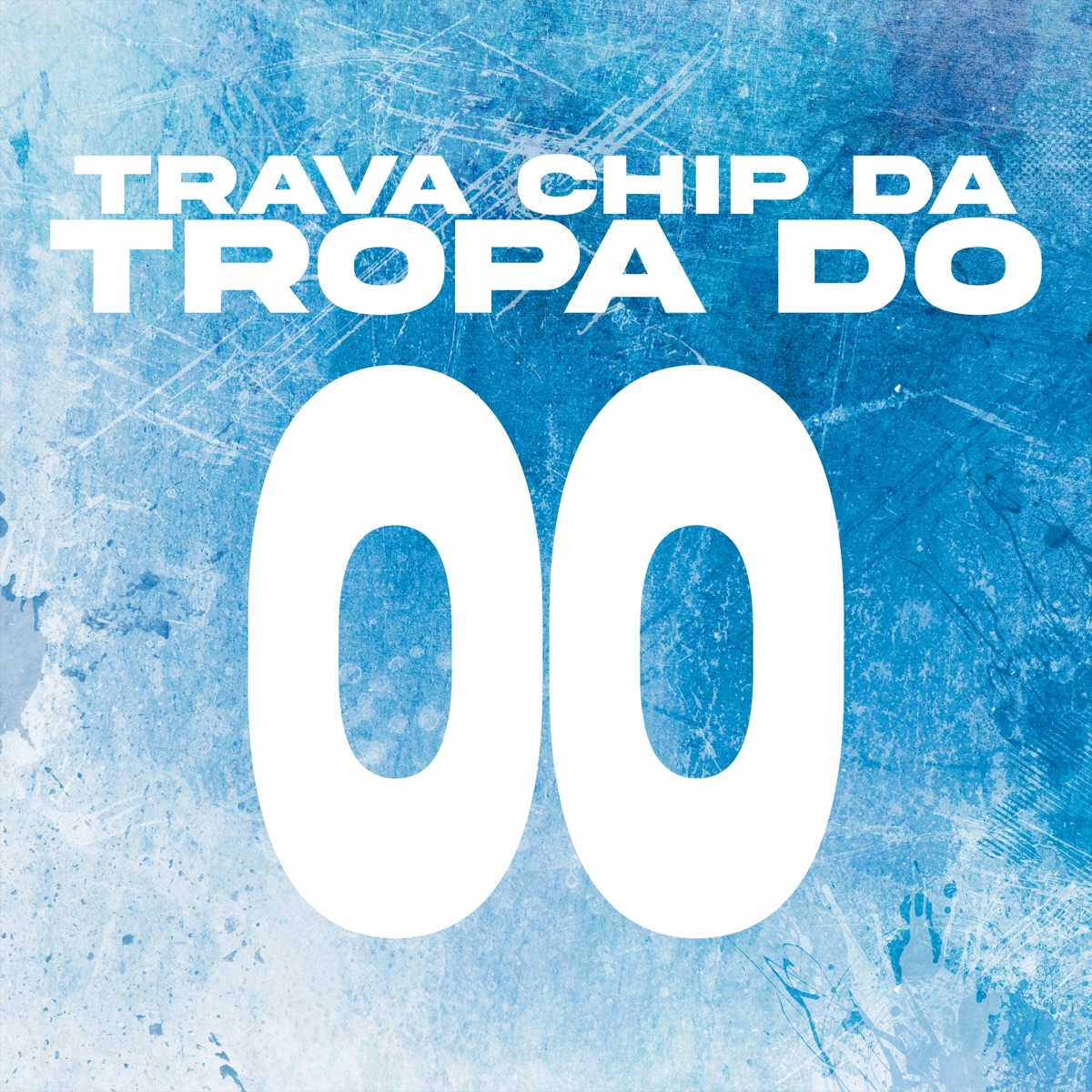 Trava Chip da Tropa do 00 - Single by DJ HENRIQUE NO BEAT album cover
