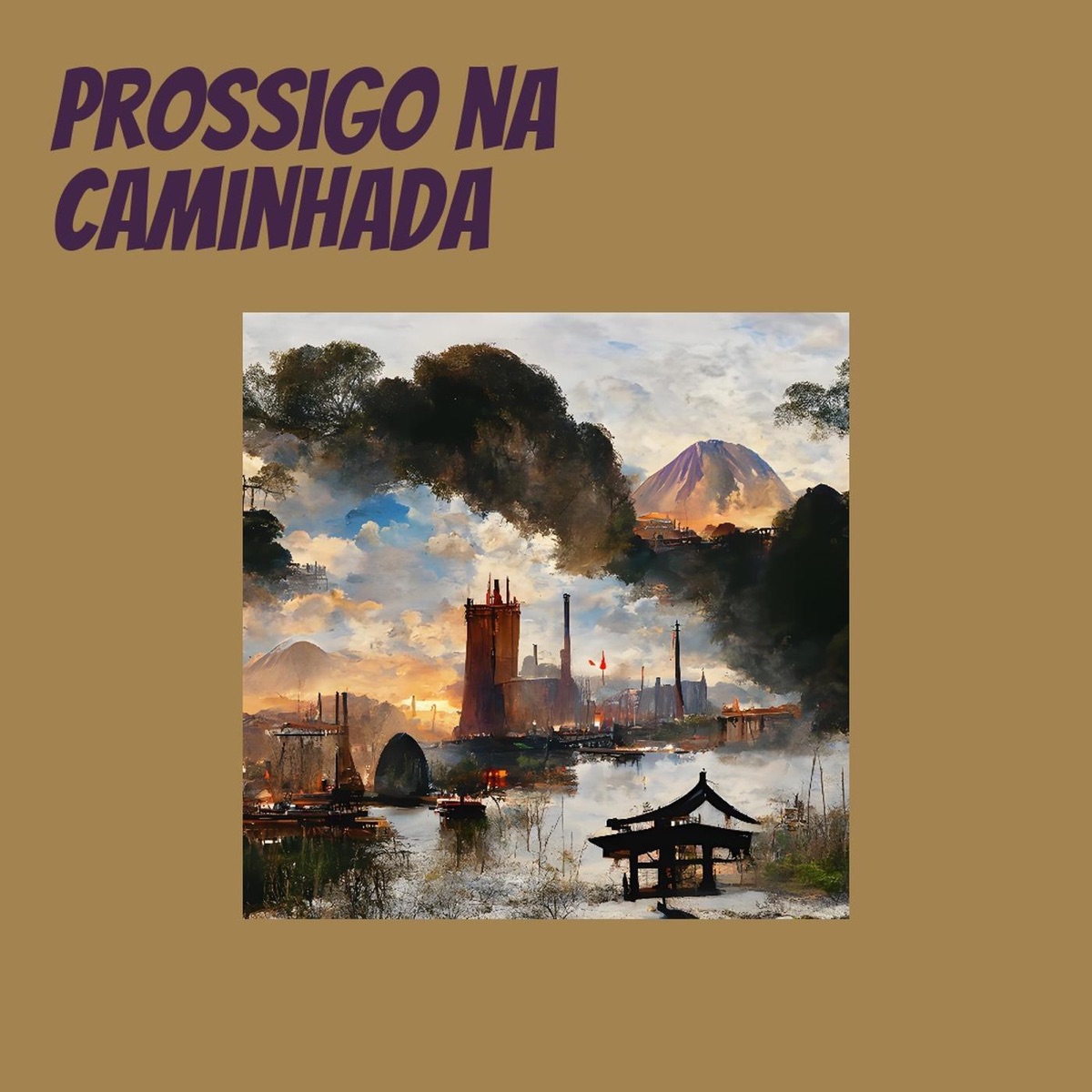 Prossigo na Caminhada - Single by BIG FOOT PRODUTORA & DJ Pezão album cover