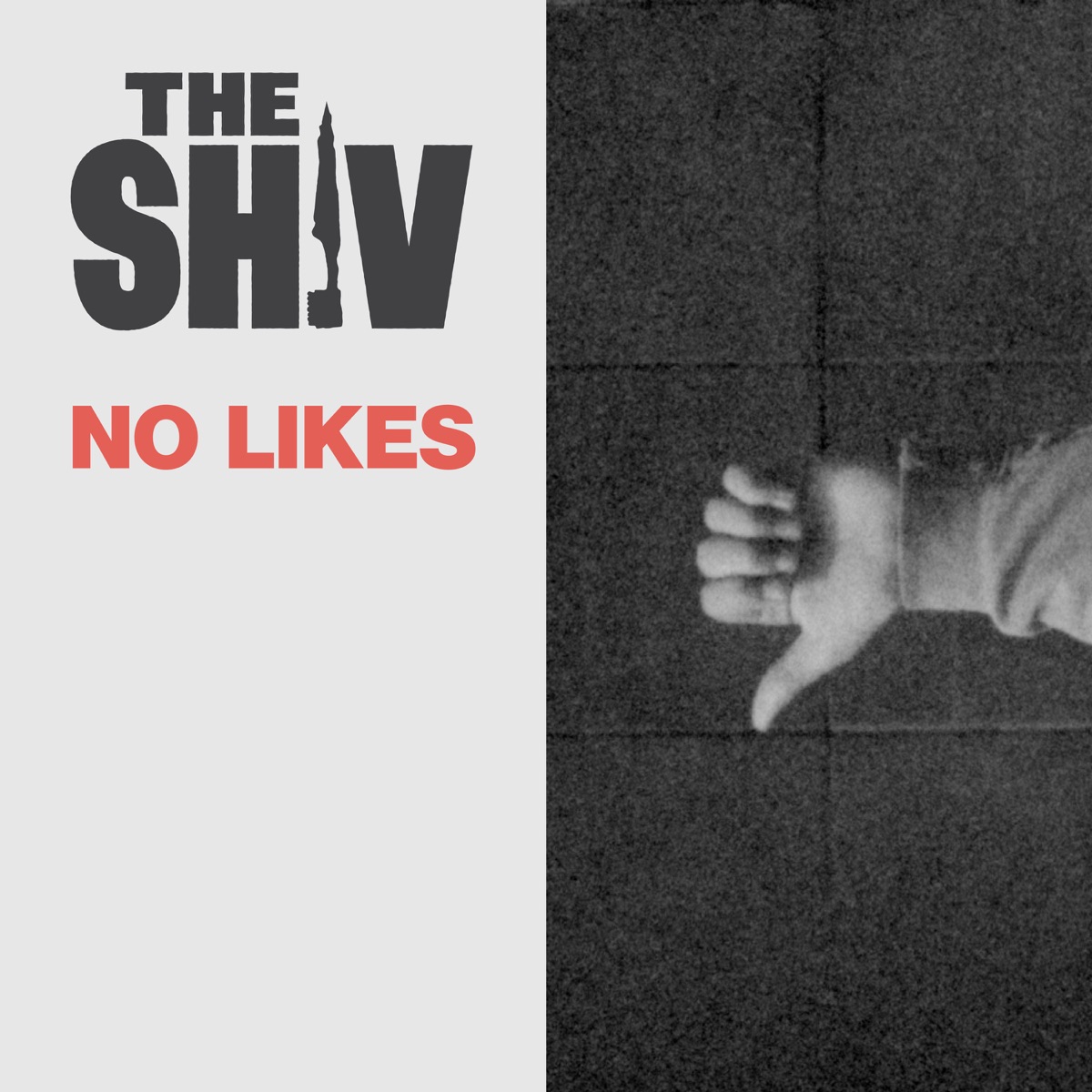 No Likes - Single by The Shiv album cover