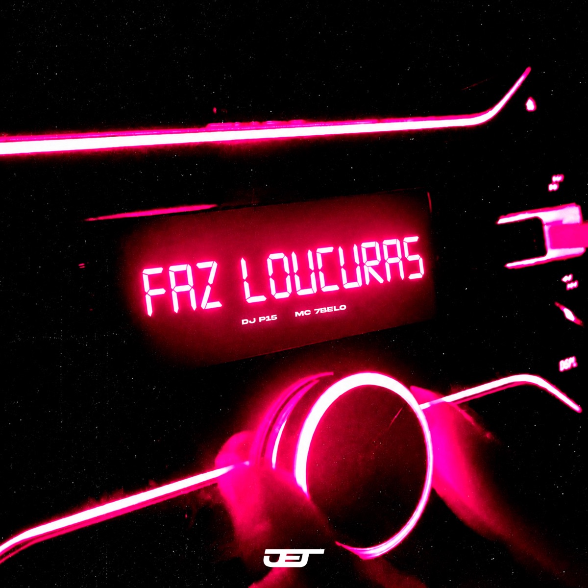 FAZ LOUCURAS - Single by DJ P15, MC Talibã & Mc 7 Belo album cover