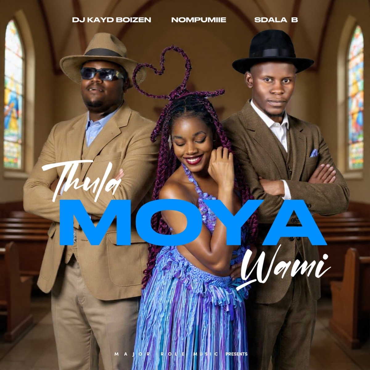 Thula Moya Wami - Single by Dj Kayd Boizen, Nompumiie & Sdala B album cover