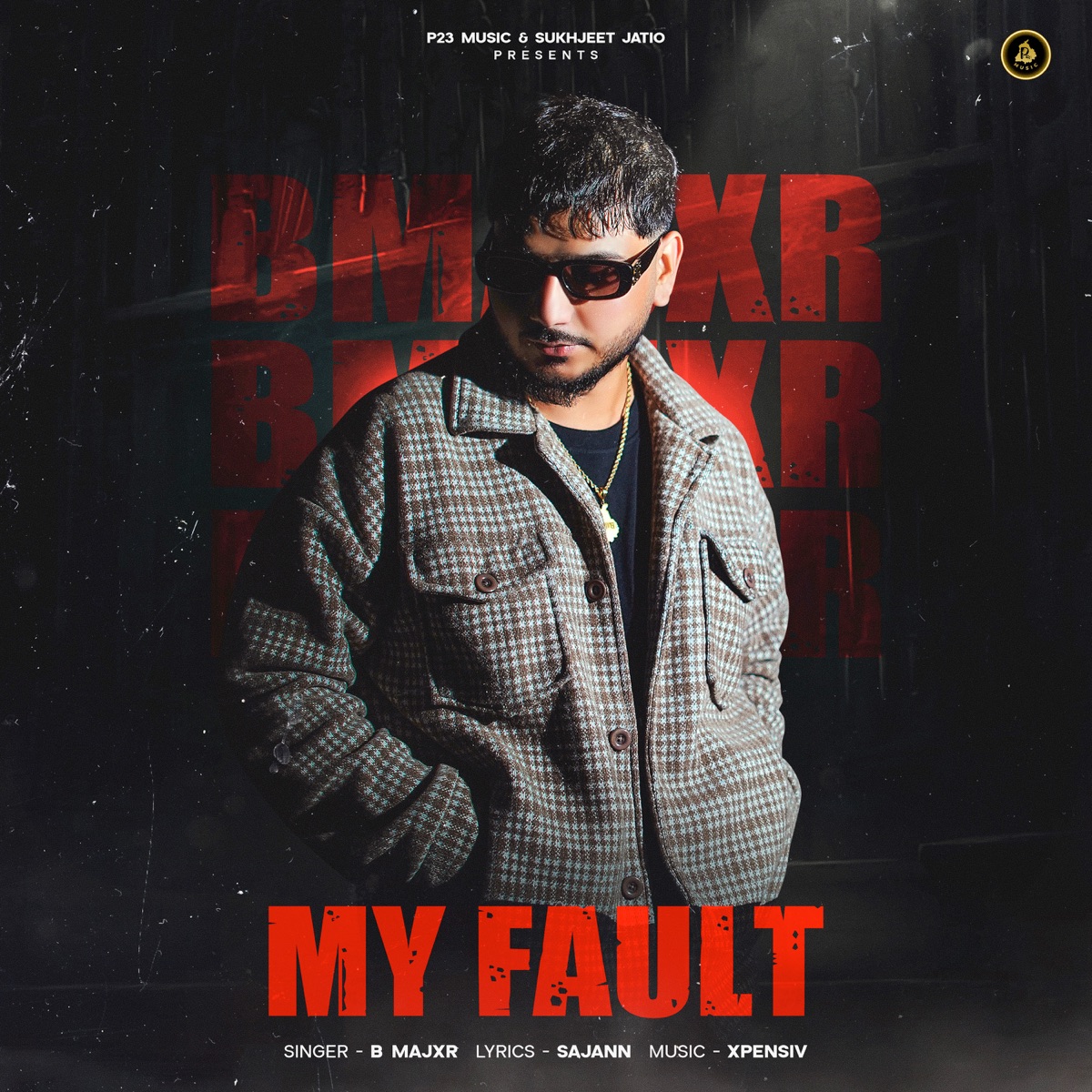 My Fault - Single by B MAJXR album cover