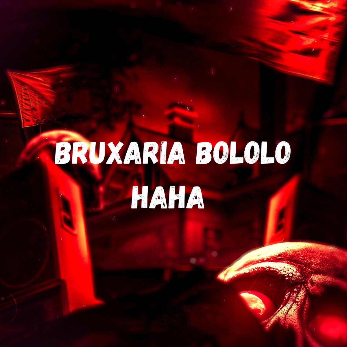 Bruxaria Bololo Haha - Single by Dj Daniels, Dj Muttley & mc binn album cover