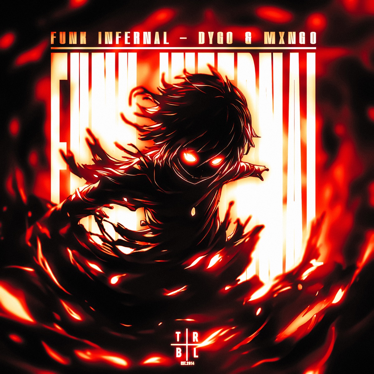 FUNK INFERNAL - Single by DYGO & Mxng0 album cover