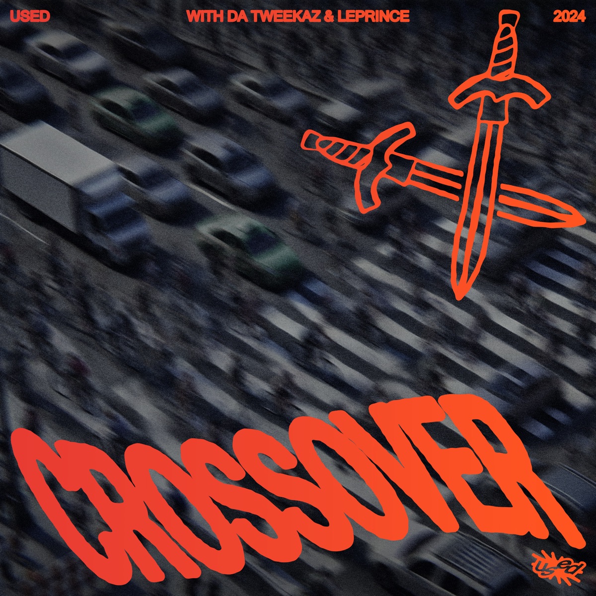 Crossover (feat. LePrince) - Single by Da Tweekaz & Used album cover