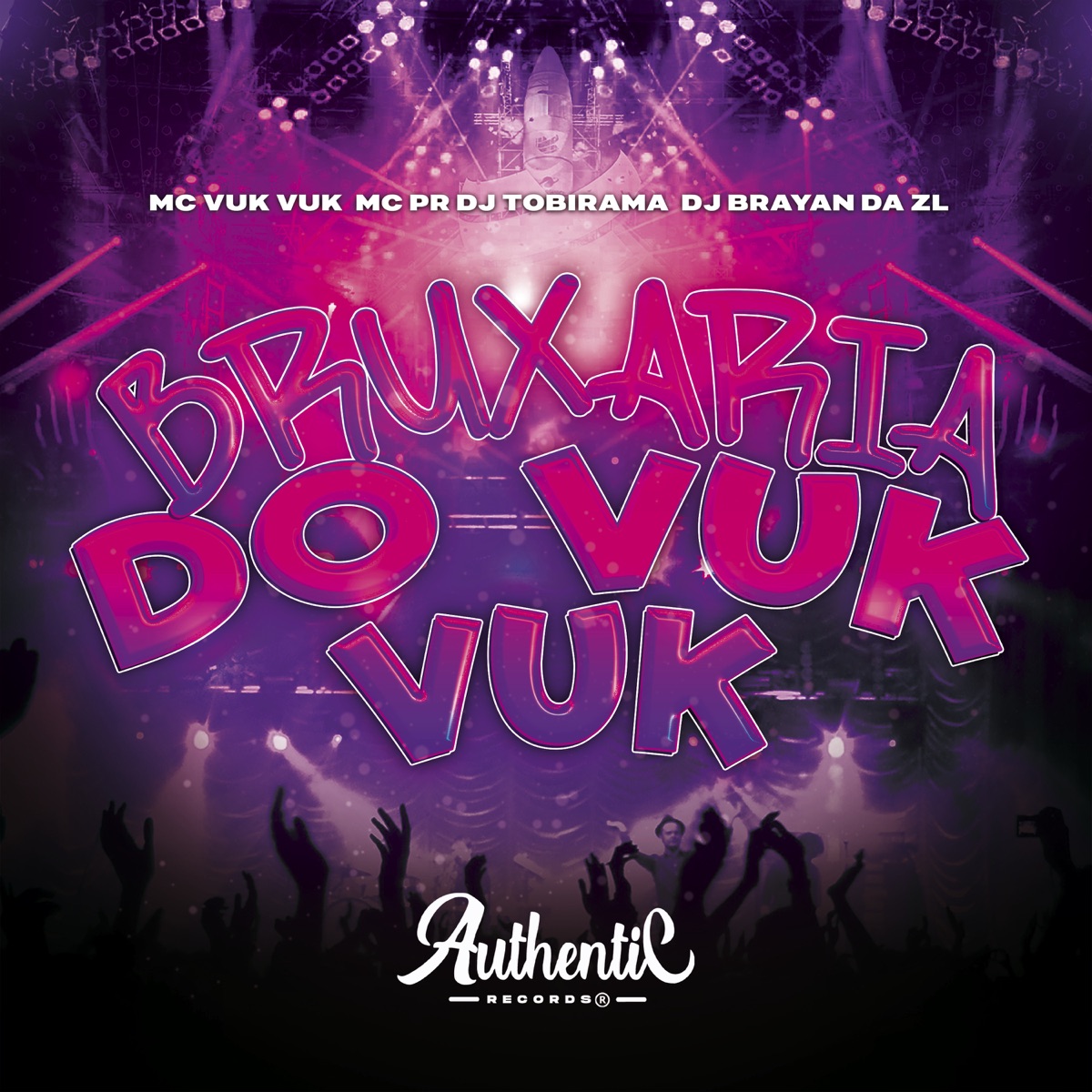 Bruxaria do Vuk Vuk (feat. Mc Vuk Vuk, MC Pr & DJ Brayan da ZL) - Single by DJ Tobirama album cover