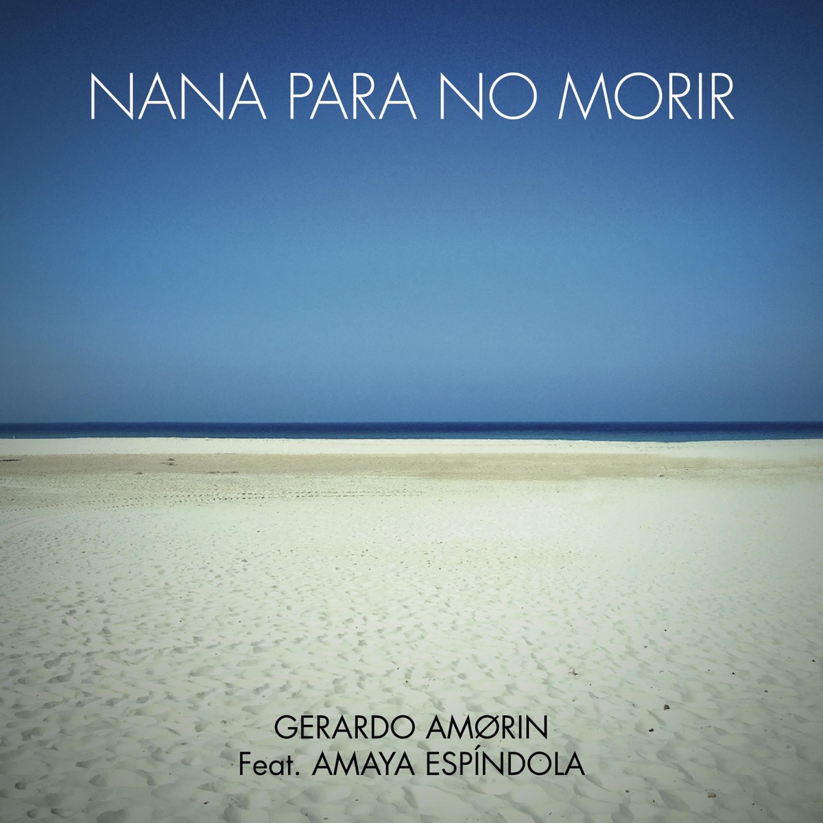 Nana Para No Morir (feat. Amaya Espíndola) - Single by Gerardo Amorin album cover