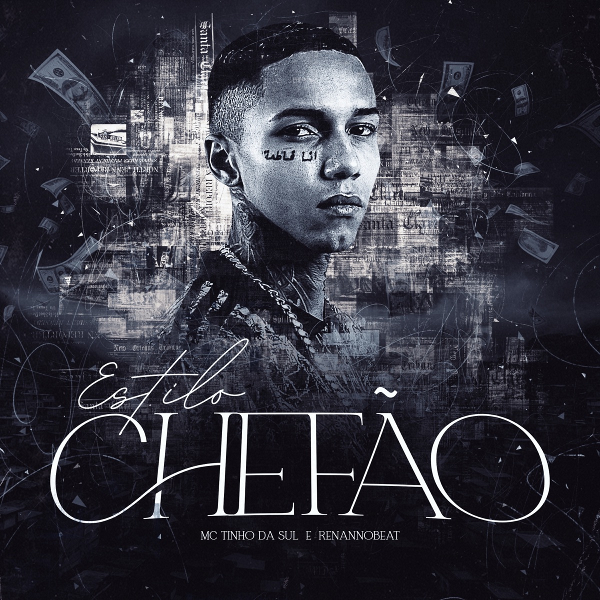 Estilo Chefão - Single by MC Tinho da Sul & Renannobeat album cover