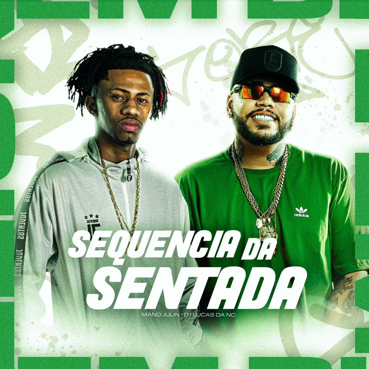 SEQUENCIA DA SENTADA - Single by Mano Julin & dj lucas da nc album cover