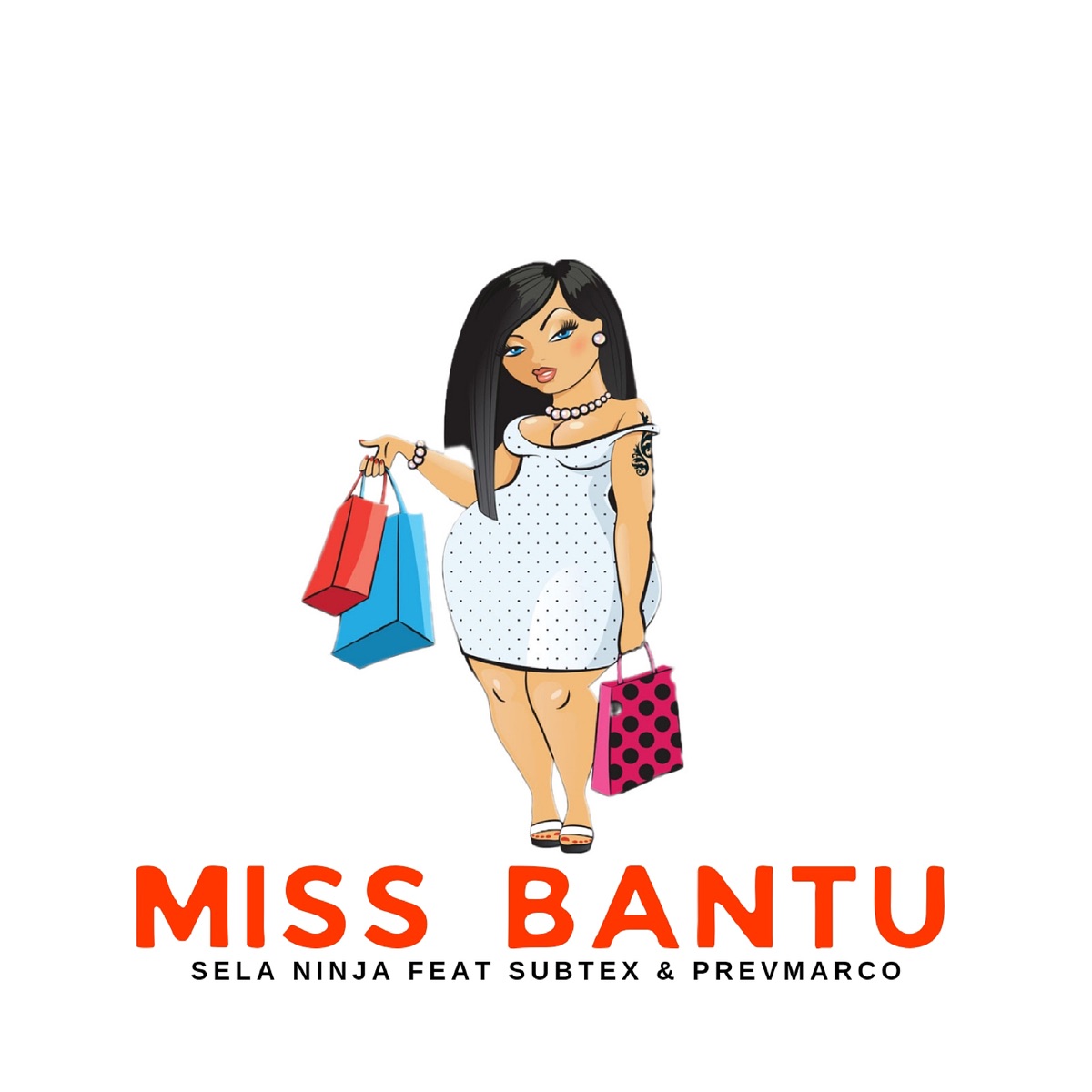 Miss Bantu (feat. Subtex & PrevMarco) - Single by SELA NINJA album cover
