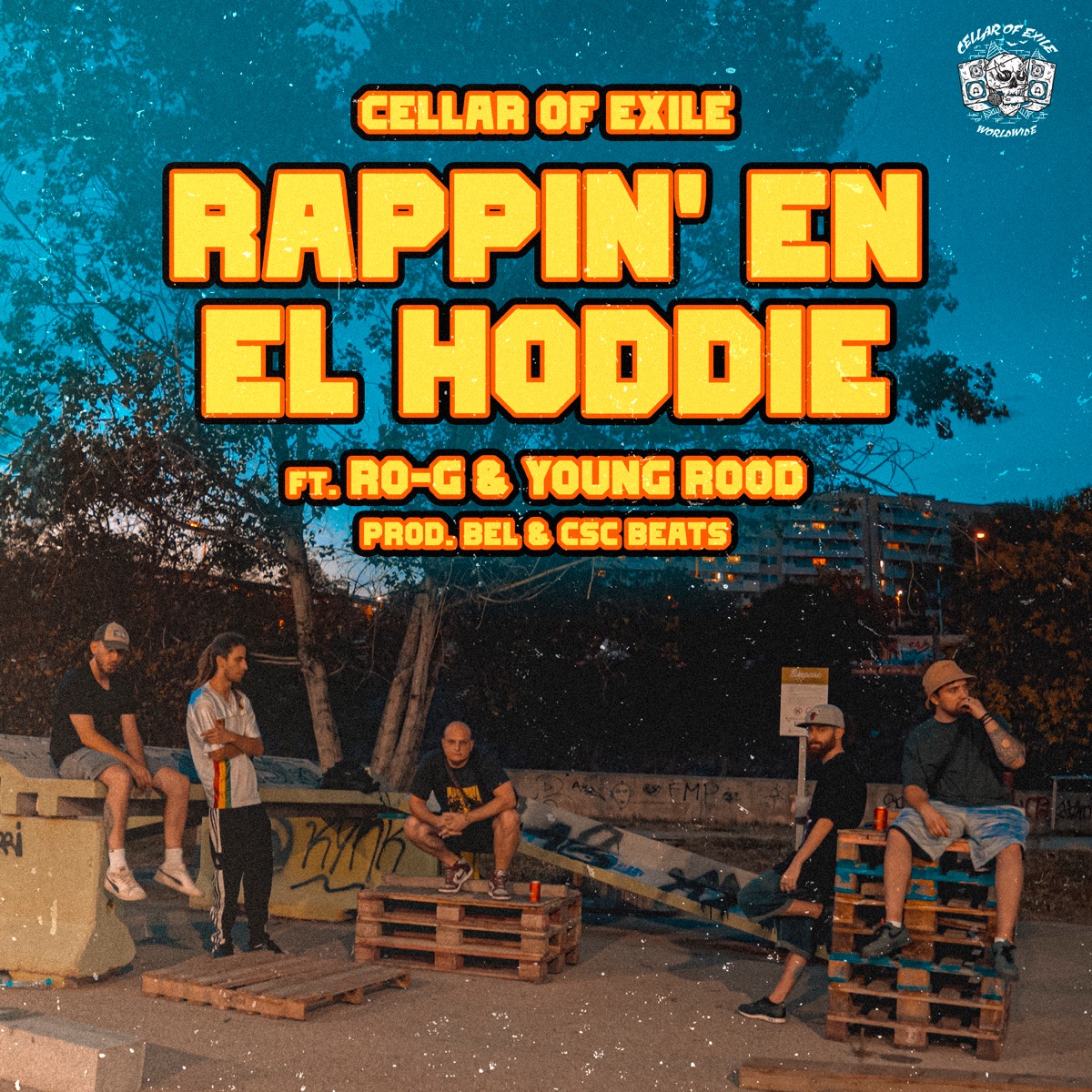 Rappin' En El Hoddie (feat. CscBeats & Young Rood & Ro-G & Bel) - Single by Cellar of Exile, David Barbieri & Kai 20pak album cover