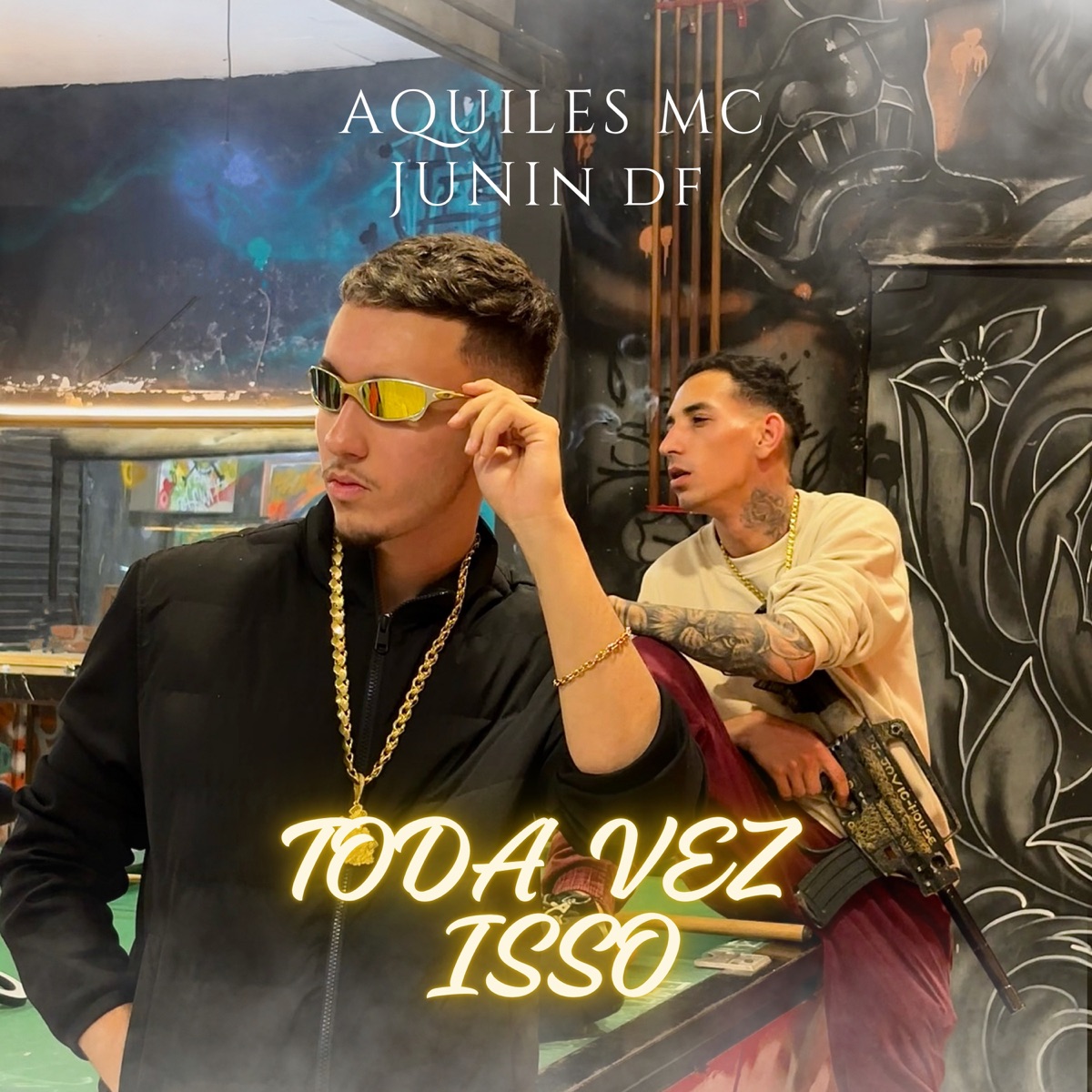 Toda Vez Isso (feat. Junin Df) - Single by Aquiles Mc album cover