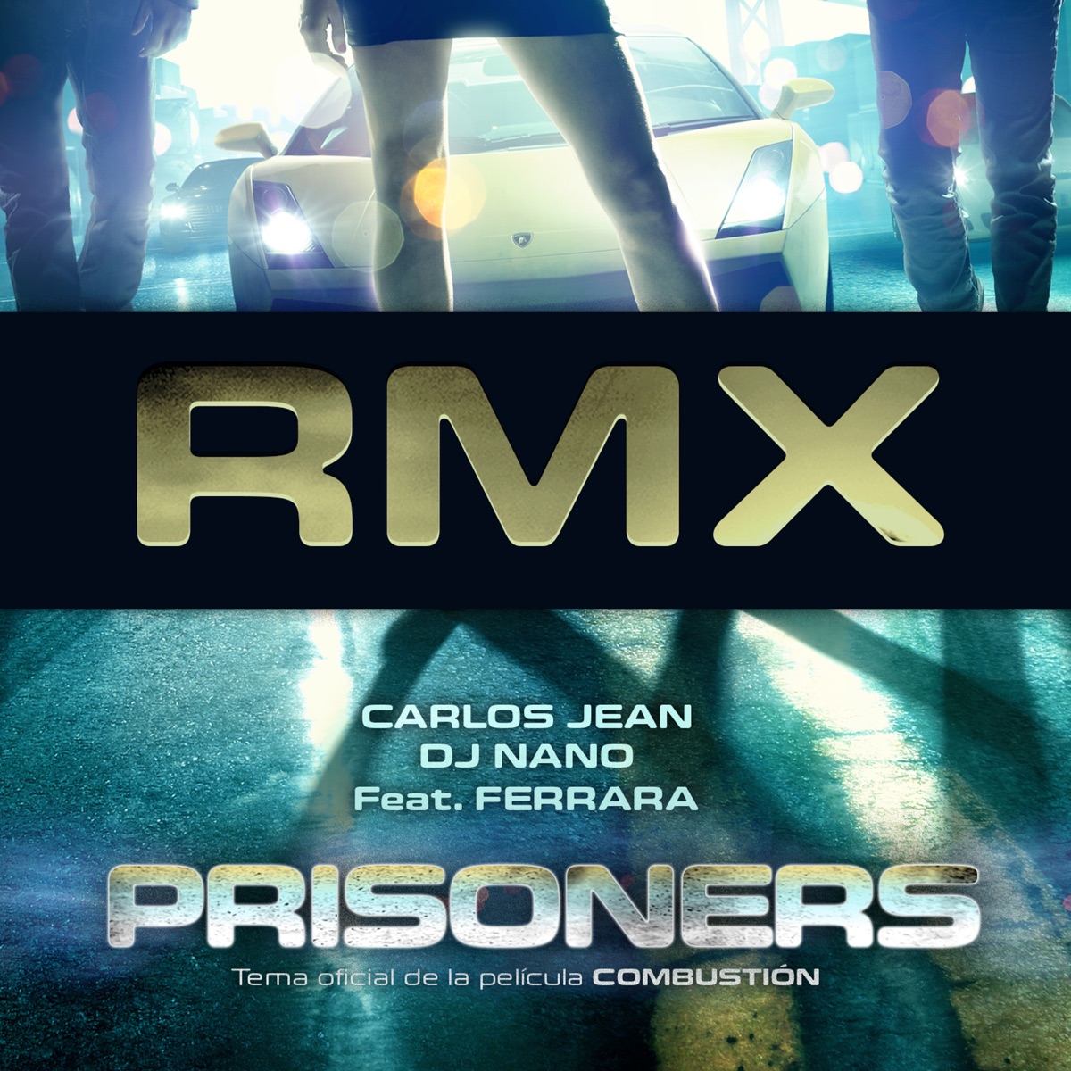 Prisoners (Carlos Jean RMX) [feat. Ferrara] - Single by Carlos Jean & DJ Nano album cover